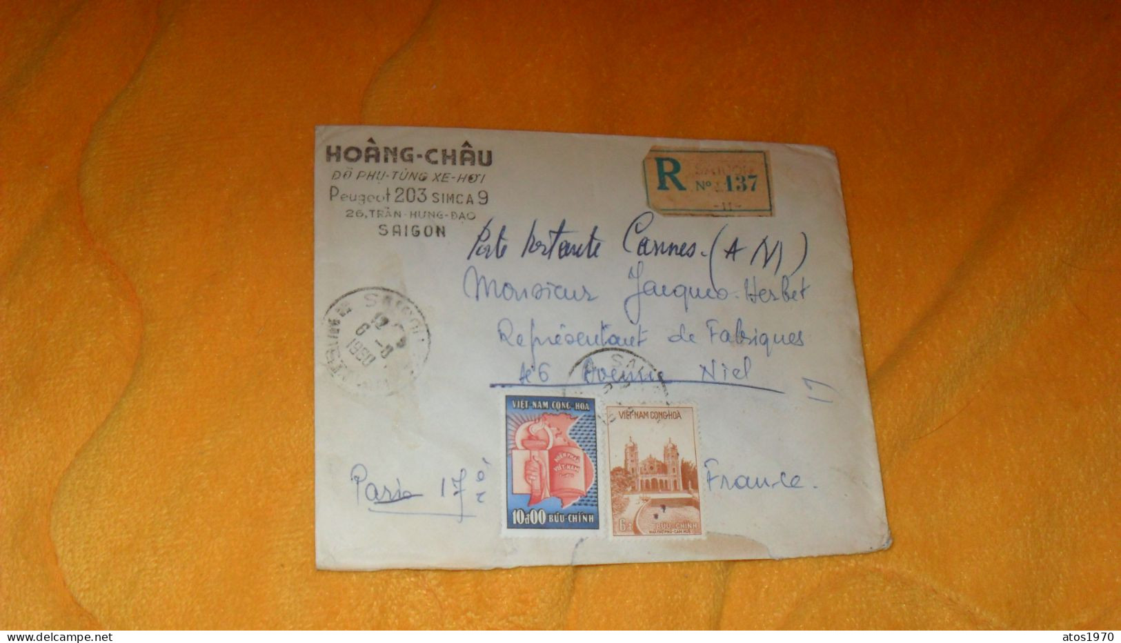 ENVELOPPE ANCIENNE DE 1960../ HOANG-CHAU PEUGEOT 203 SIMCA 9 SAIGON POUR PARIS..R N°137 SAIGON 11 CACHETS + TIMBRES X2 - Viêt-Nam