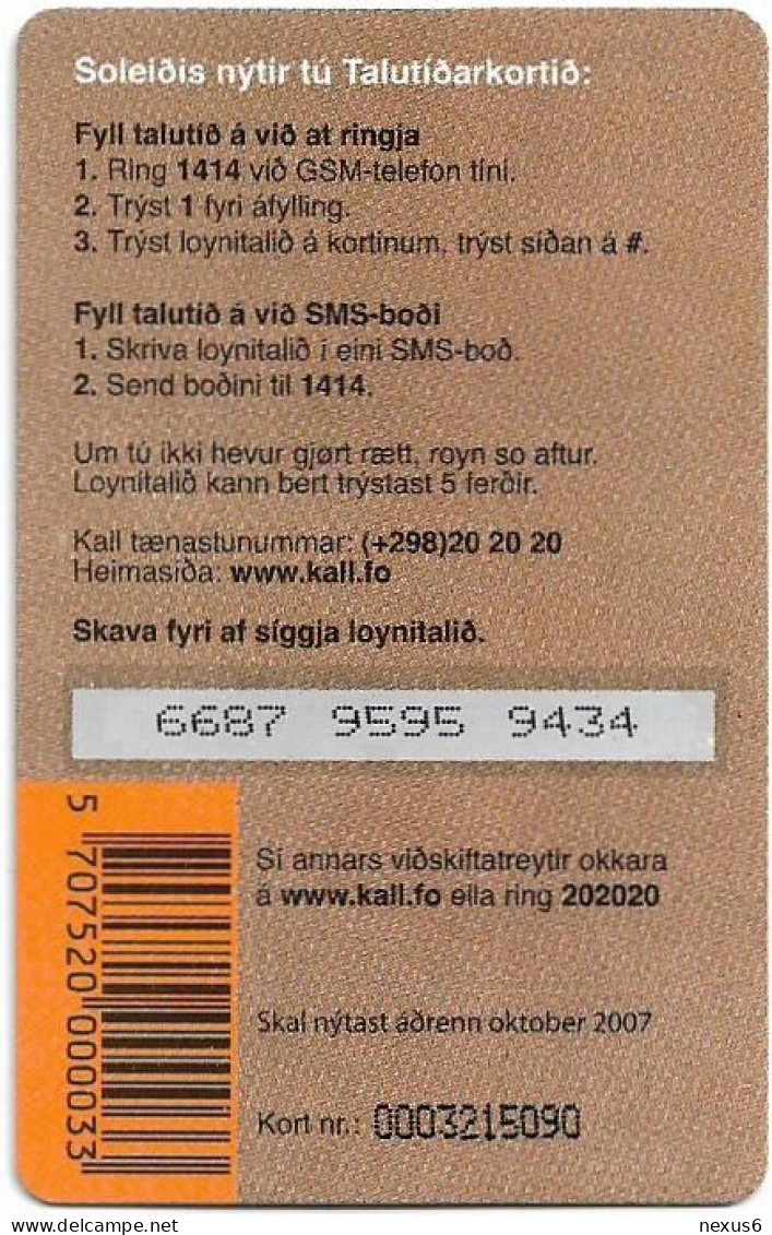 Faroe - Kall - Frælsi, Exp.10.2007, GSM Refill 250Kr, Used - Faeroër
