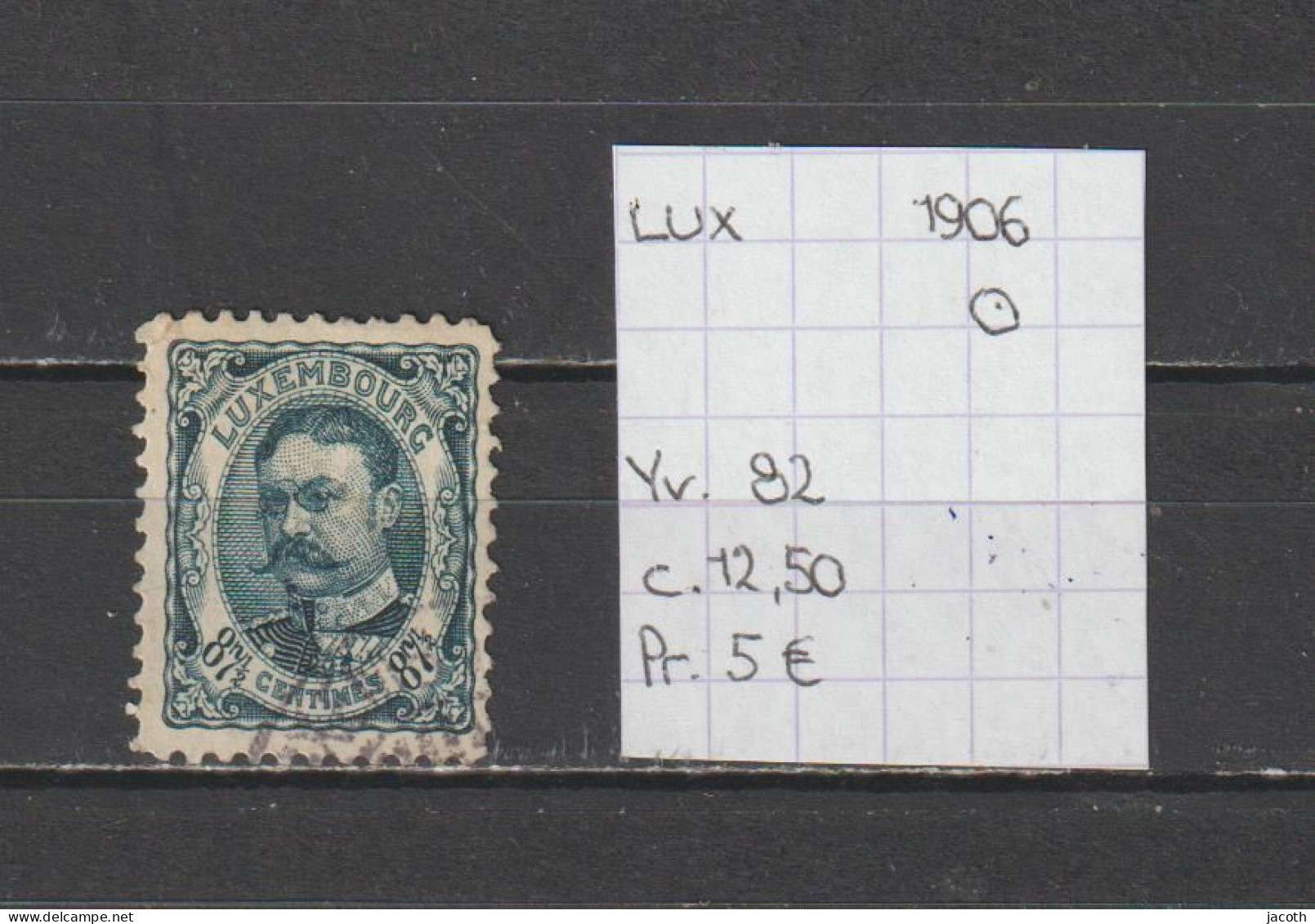 (TJ) Luxembourg 1906 - YT 82 (gest./obl./used) - 1906 William IV