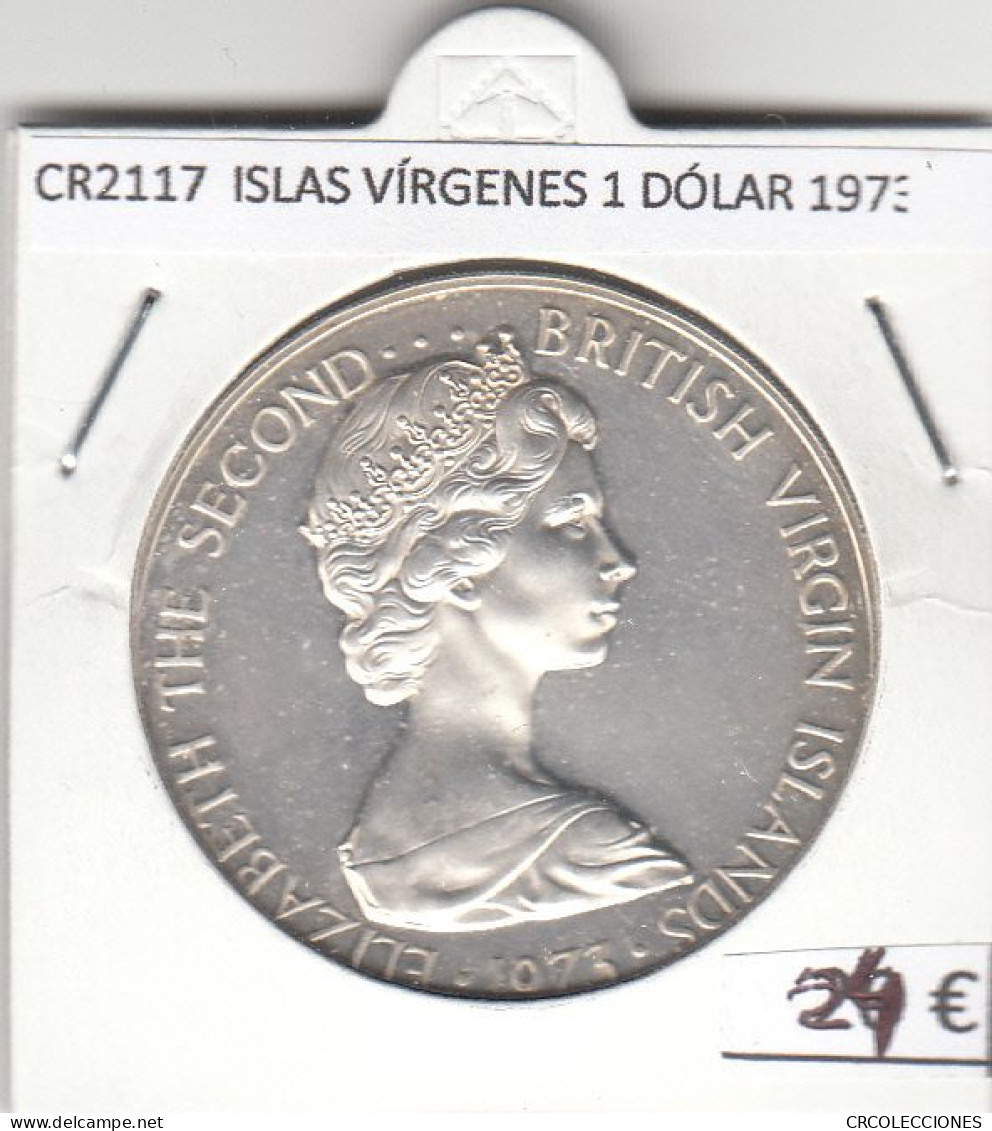 CR2117 MONEDA ISLAS VÍRGENES 1 DÓLAR 1973 PLATA - British Virgin Islands