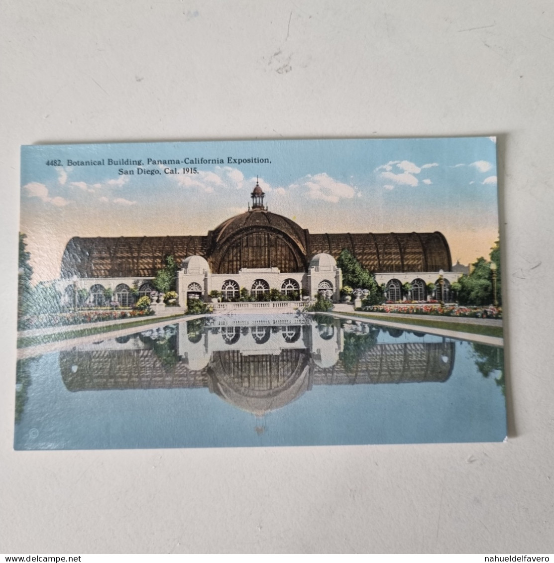 Carta Postale Non Circulèe - SAN DIEGO - BOTANICAL BUILDING -  PANAMA-CALIFORNIA EXPO 1915 - San Diego