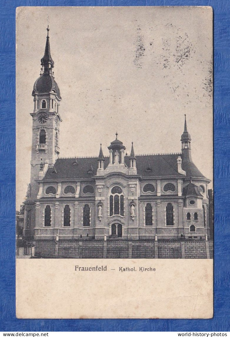 CPA - FRAUENFELD - Katholisches Kirche - 1918 - Eglise Architecture Suisse - Carl Kunzli Tobler Zurich - Frauenfeld