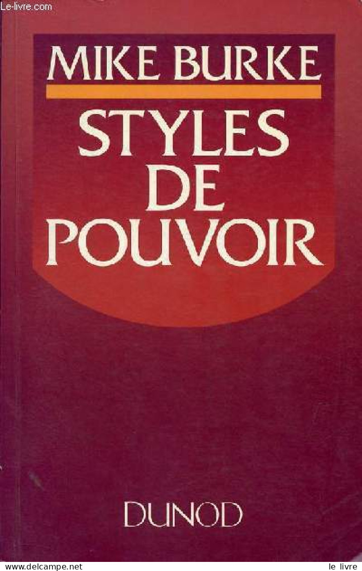 Styles De Pouvoir. - Burke Mike - 1993 - Comptabilité/Gestion