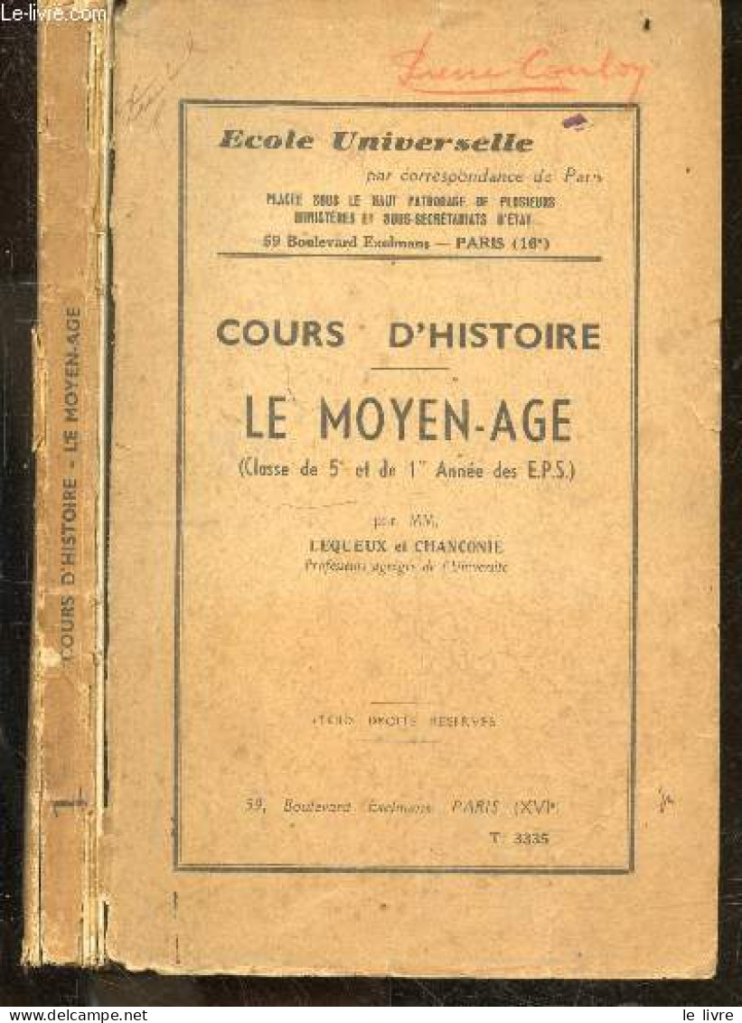 Cours D'histoire - Le Moyen Age (classe De 5e Et 1ere Anne Des E.P.S.)- Ecole Universelle Par Correspondance De Paris - - Non Classés