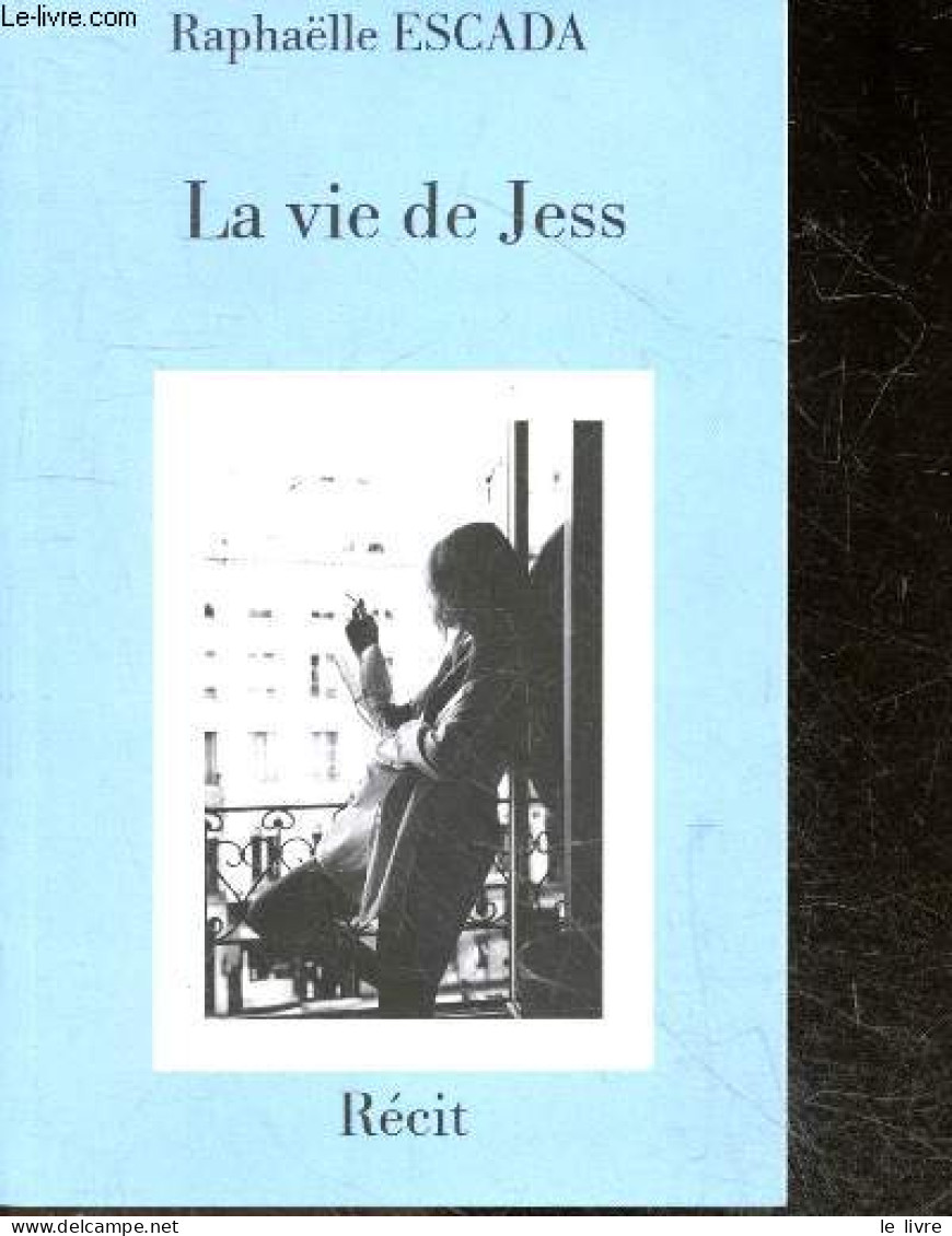 La Vie De Jess - Recit + Envoi De L'auteur - ESCADA RAPHAELLE - 2022 - Livres Dédicacés