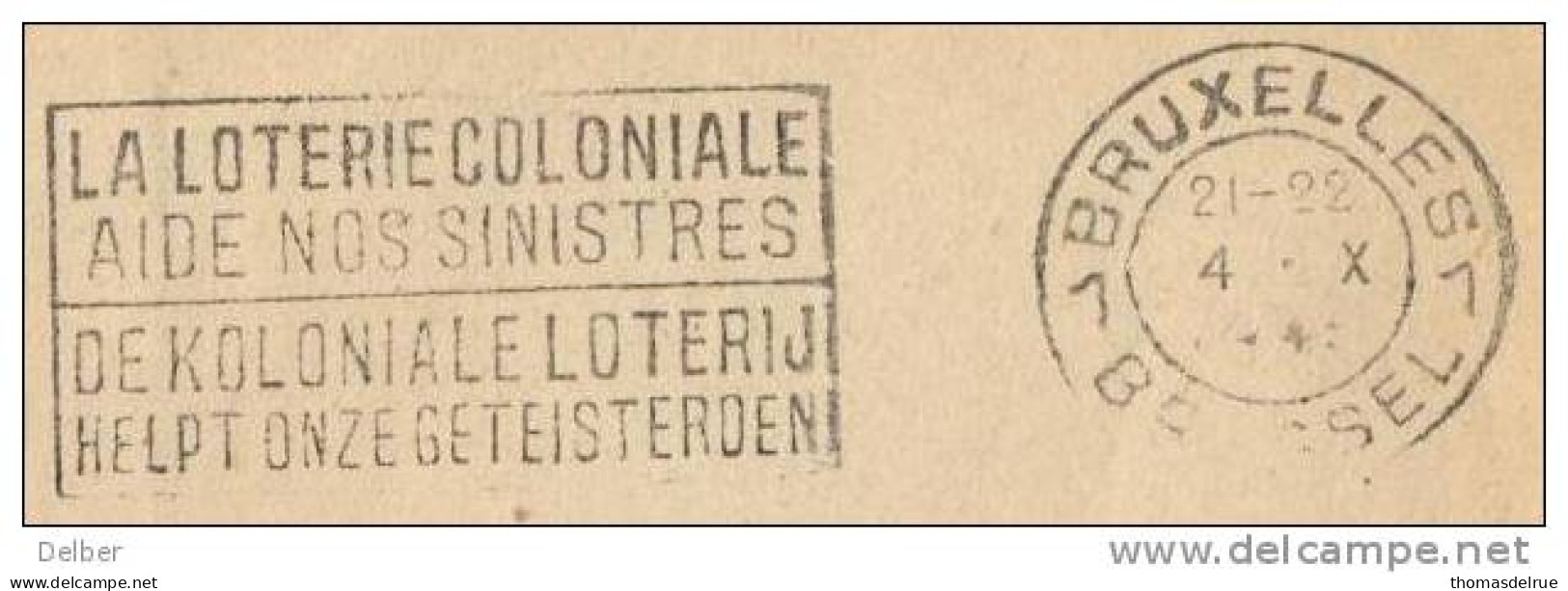 _N3668: Niet Gefrankeerde Brief & Niet Getakseerd... 1 BRUXELLES 1 BRUSSEL  LA LOTERIE COLONIALE..HELPT DE GETEISTERDEN. - Franchise