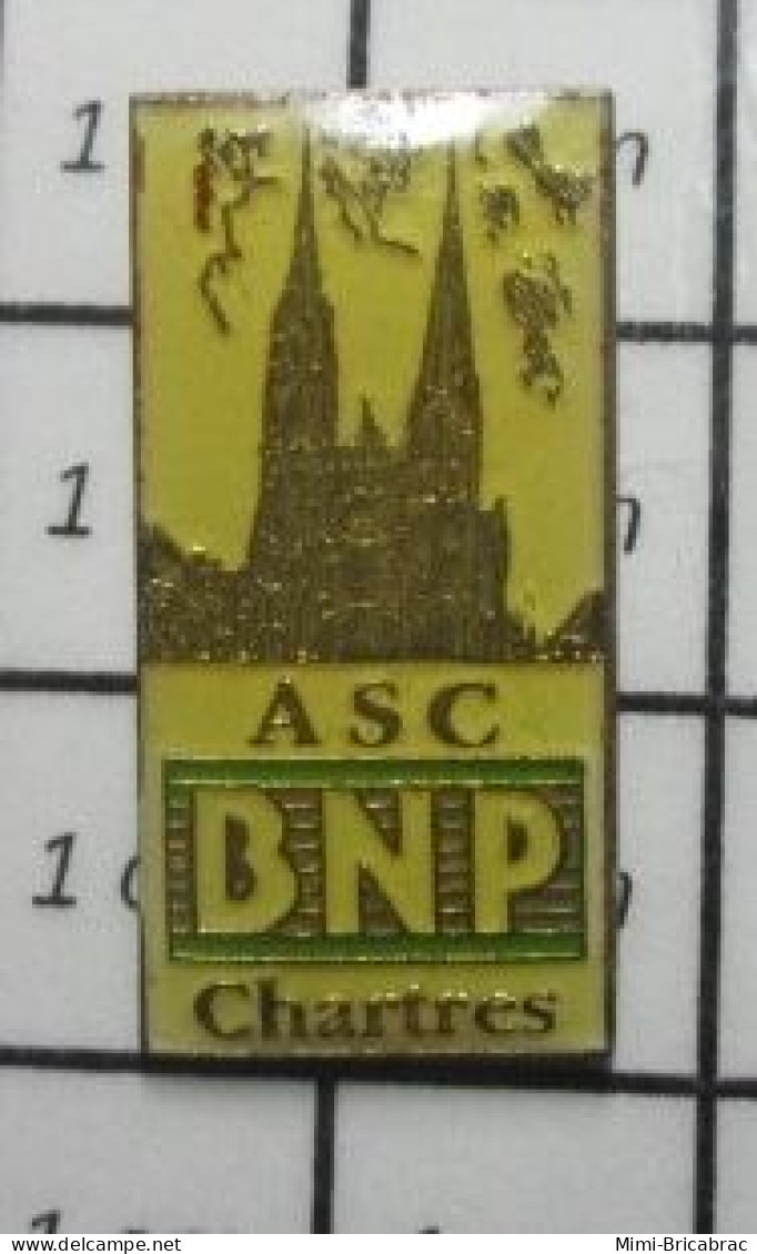 1310 Pin's Pins / Beau Et Rare / THEME : BANQUES /  BNP ASC CHARTRES - Banks