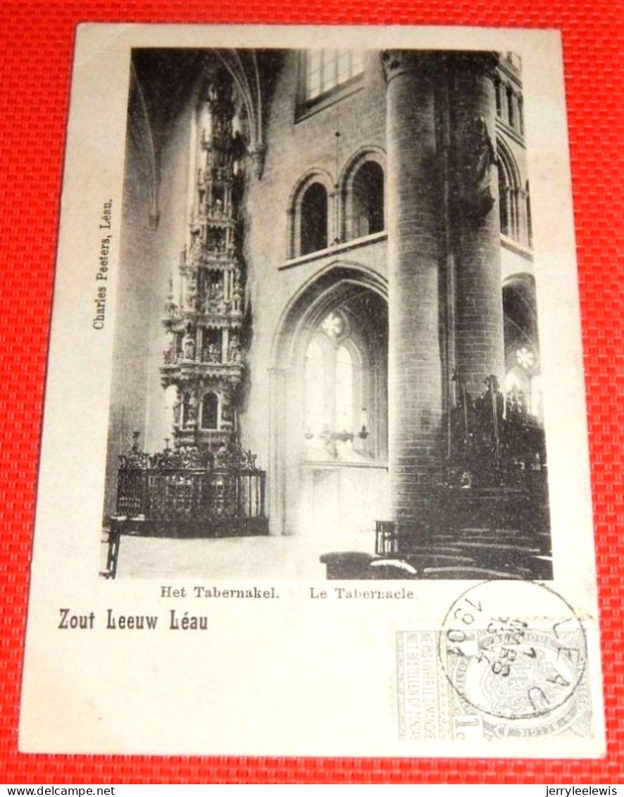 ZOUTLEEUW   -  LEAU  -  Het Tabernakel -  Le Tabernacle - Zoutleeuw