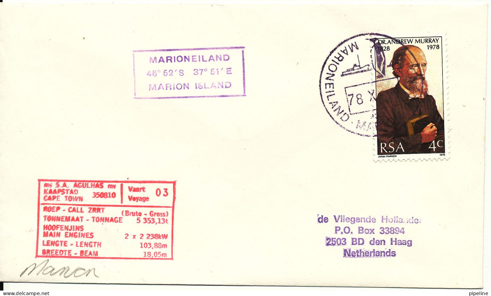 South Africa RSA Ship Cover M. S. S.A. Agulhas Marioneiland Marion Island 4-10-1978 ?? - Covers & Documents