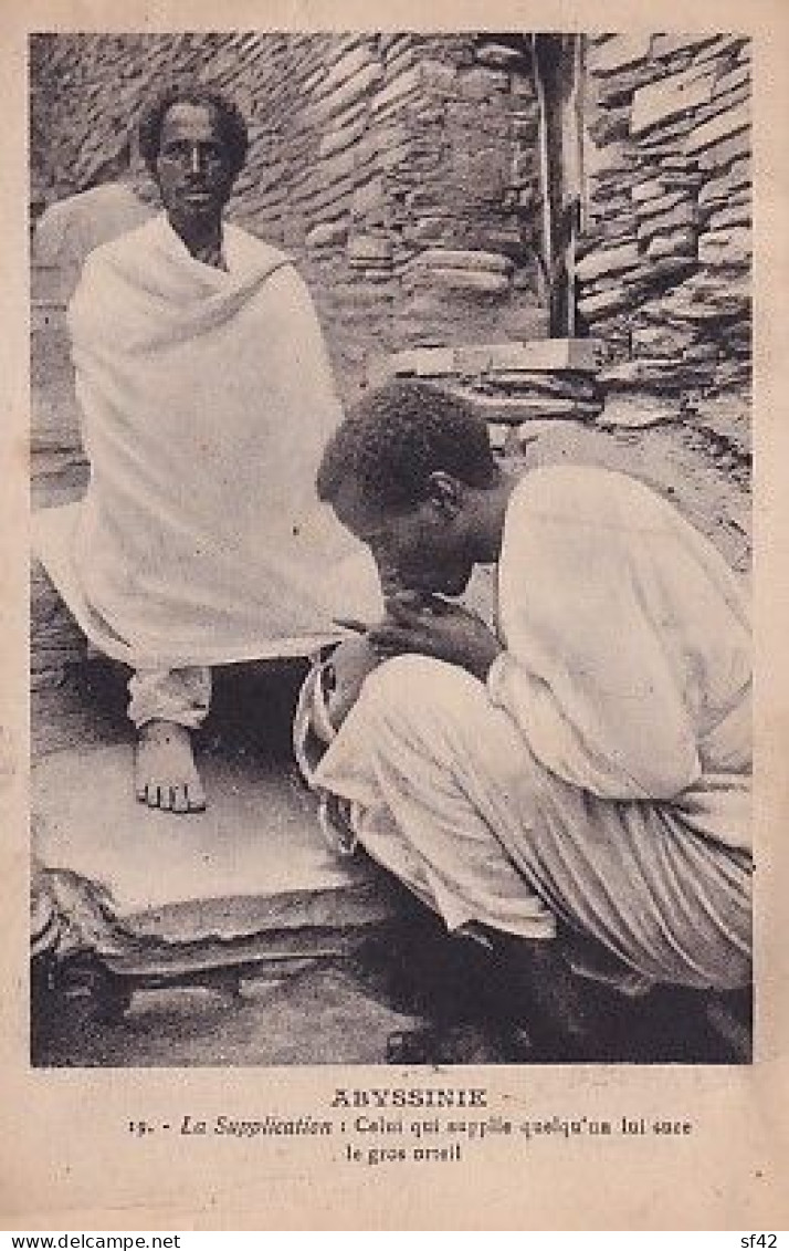 ABYSSINIE                            LA SUPPLICATION        LE GROS ORTEIL - Ethiopie