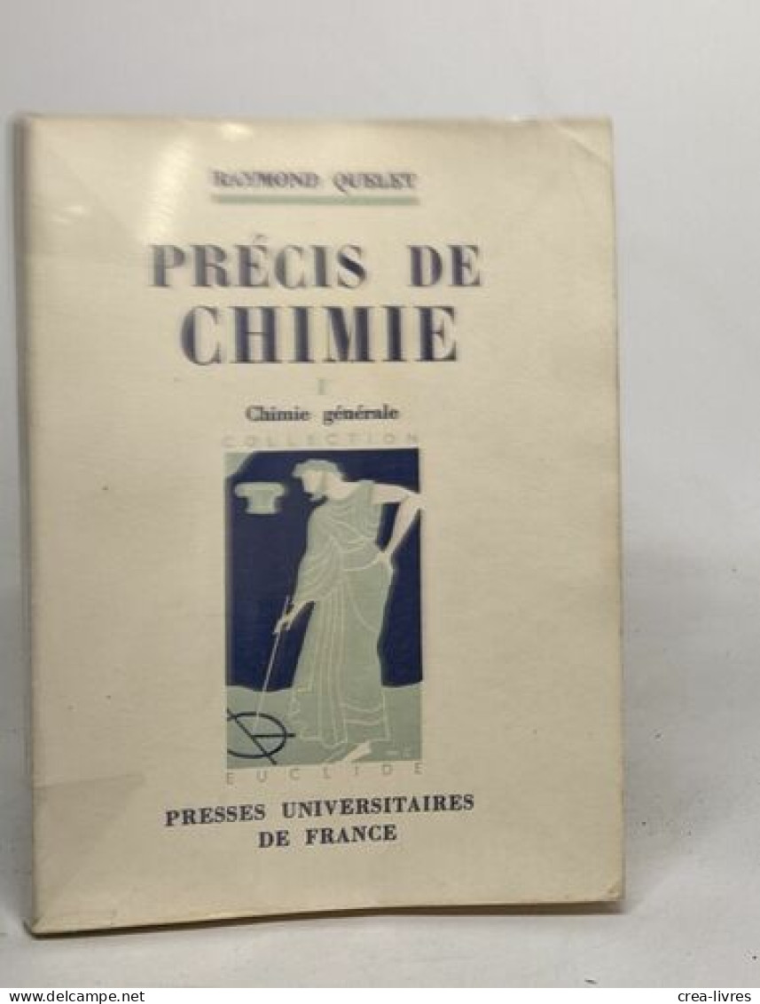 Précis De Chimie: Tome I Chimie Générale / Tome III Chimie Organique - Non Classés