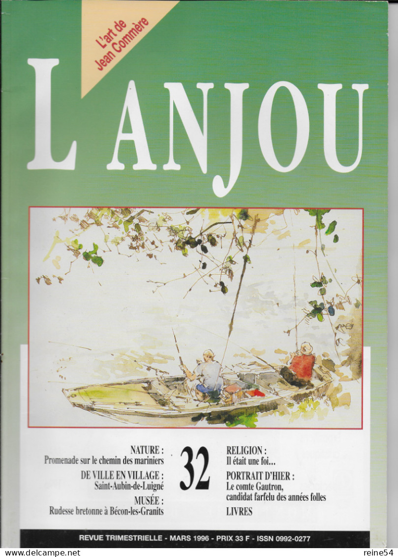 49 Revue L'ANJOU 1996 L'art Jean Commère -Saint Aubin De Luigné Musée Bécon Les Granit  - Le Comte Gautron N°32 - Pays De Loire