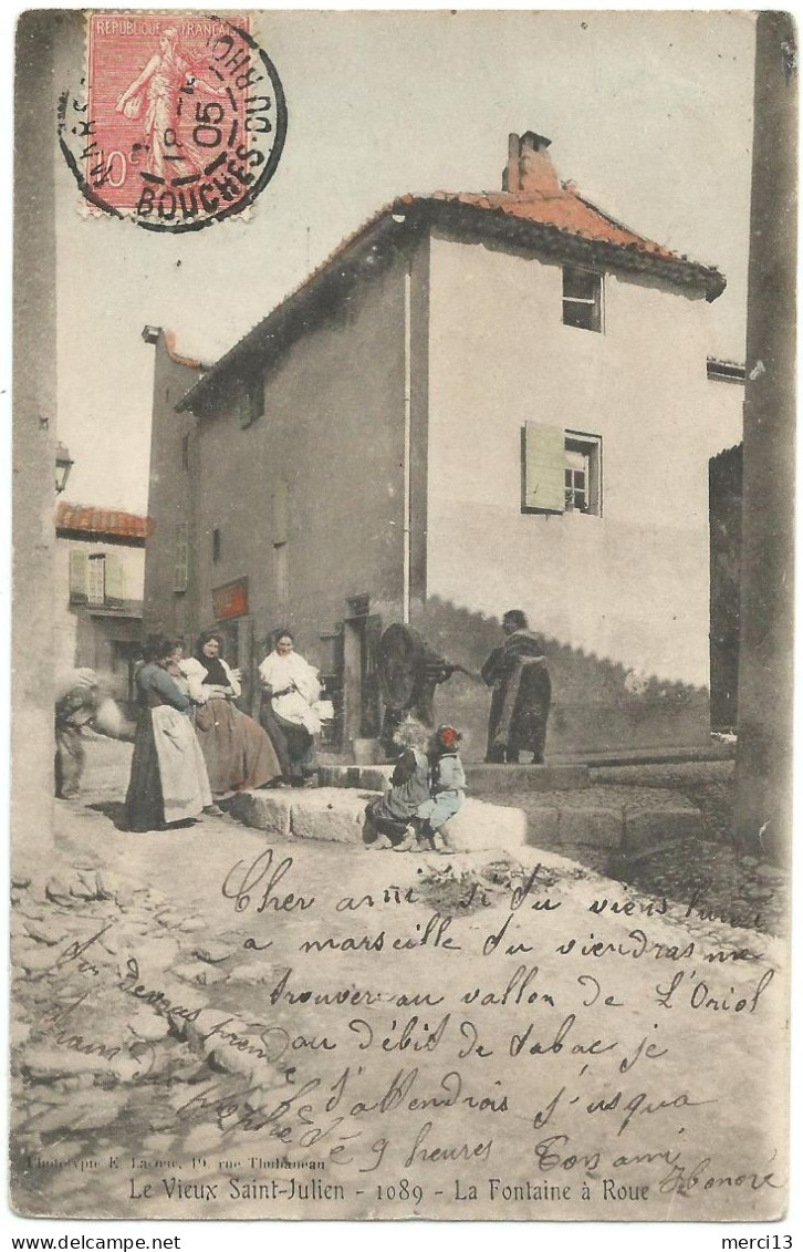 Précurseur De SAINT-JULIEN (13) – La Fontaine à Roue. Editeur Lacour, N° 1089. - Saint Barnabé, Saint Julien, Montolivet