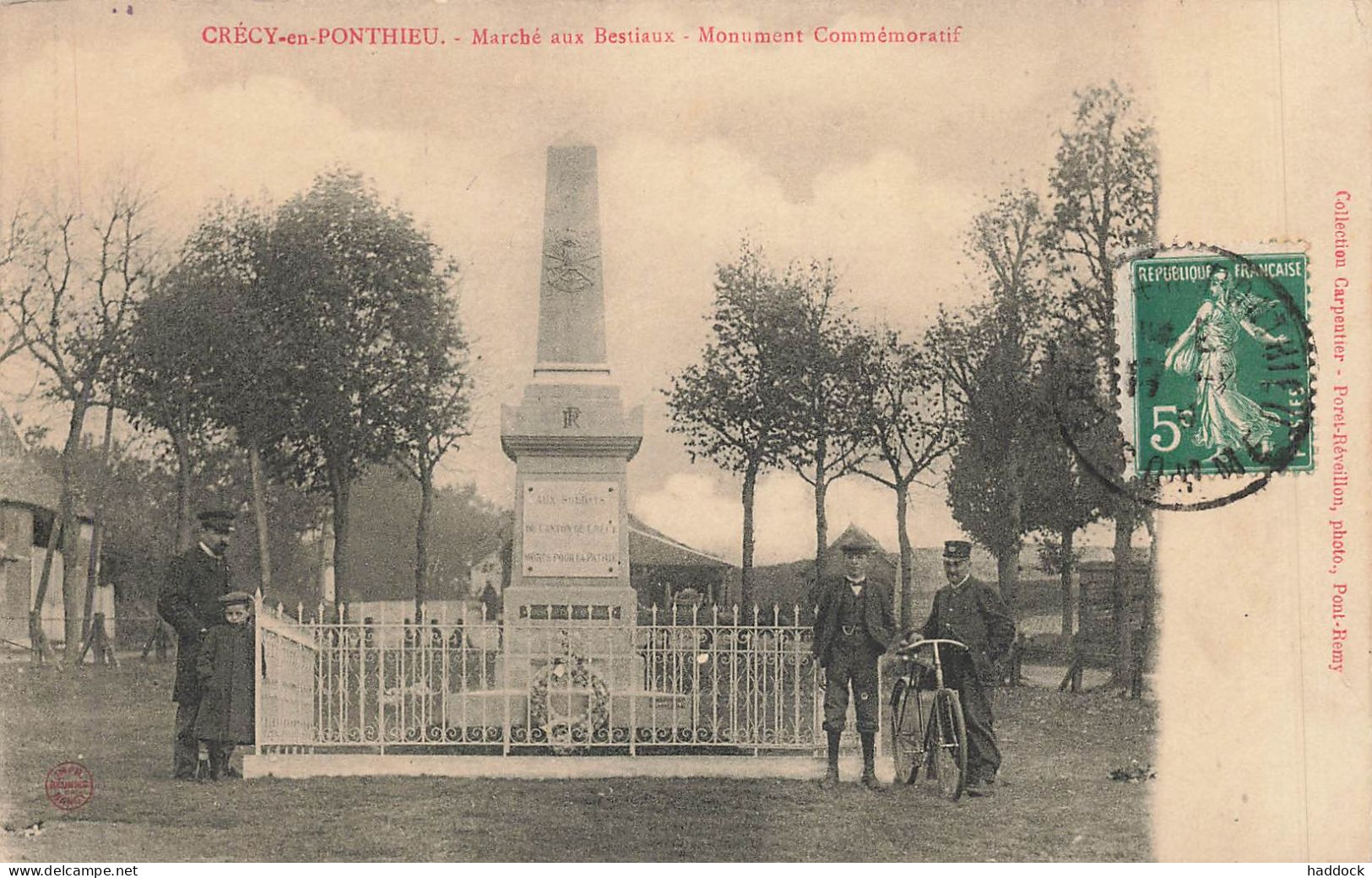 CRECY EN PONTHIEU : MARCHE AUX BESTIAUX - MONUMENT COMMEMORATIF - Crecy En Ponthieu