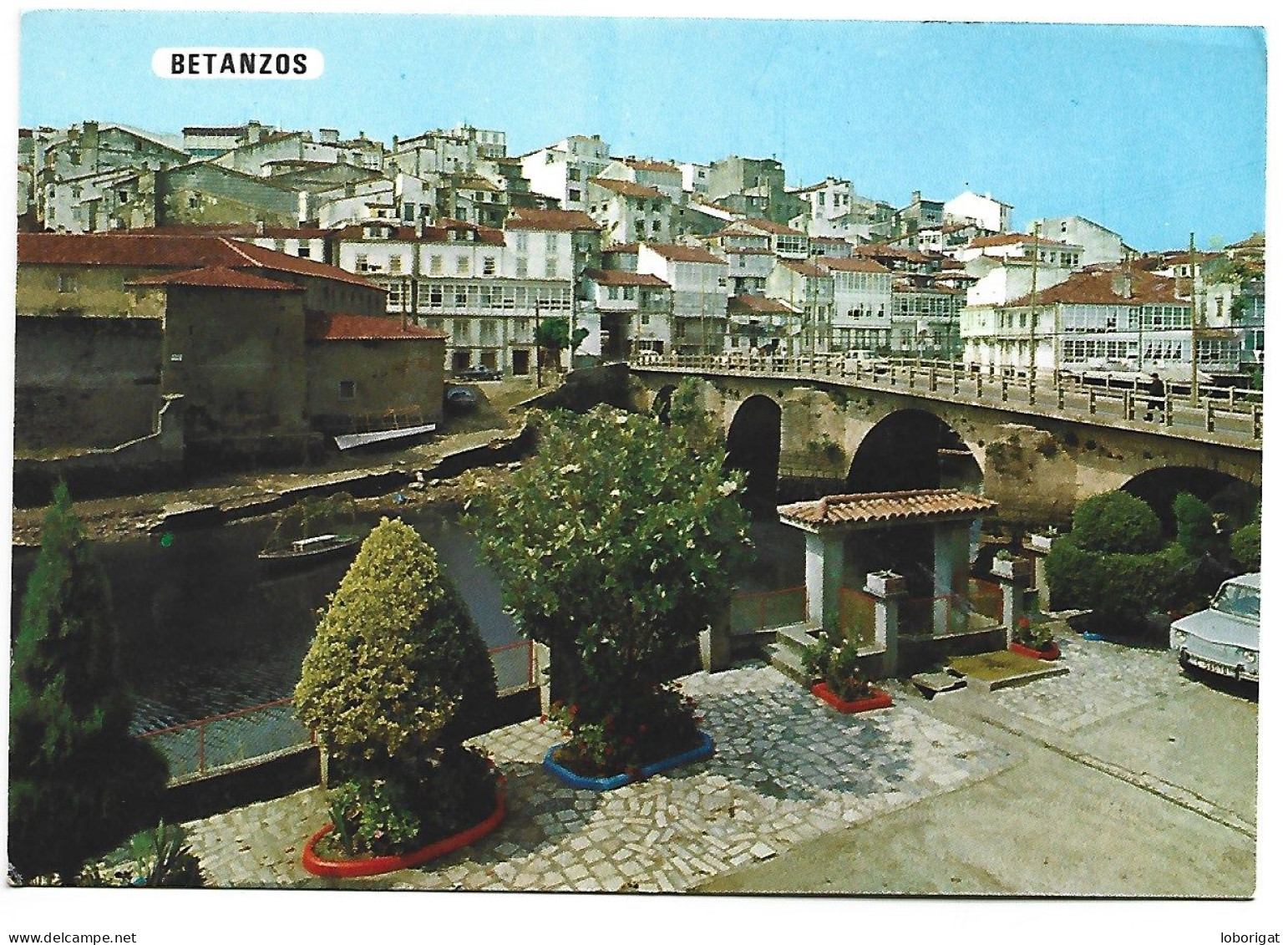 PUENTE NUEVO - VISTA PARCIAL / NEW BRIDGE - PARTIAL VIEW.- BETANZOS / A CORUÑA.- ( ESPAÑA). - La Coruña