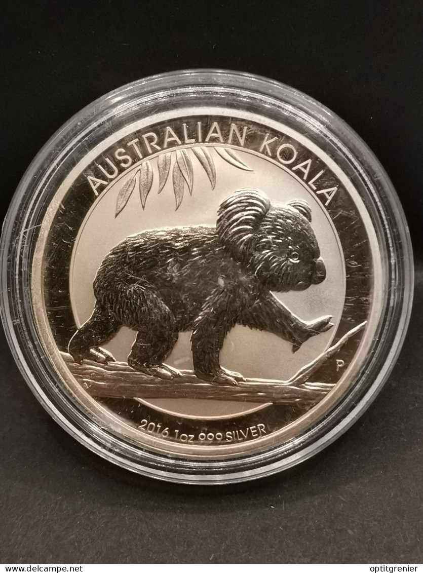 1 DOLLAR ARGENT KOALA  2016 P PERTH AUSTRALIE 300000 EX. / 1 OZ 999 SILVER AUSTRALIA - Verzamelingen