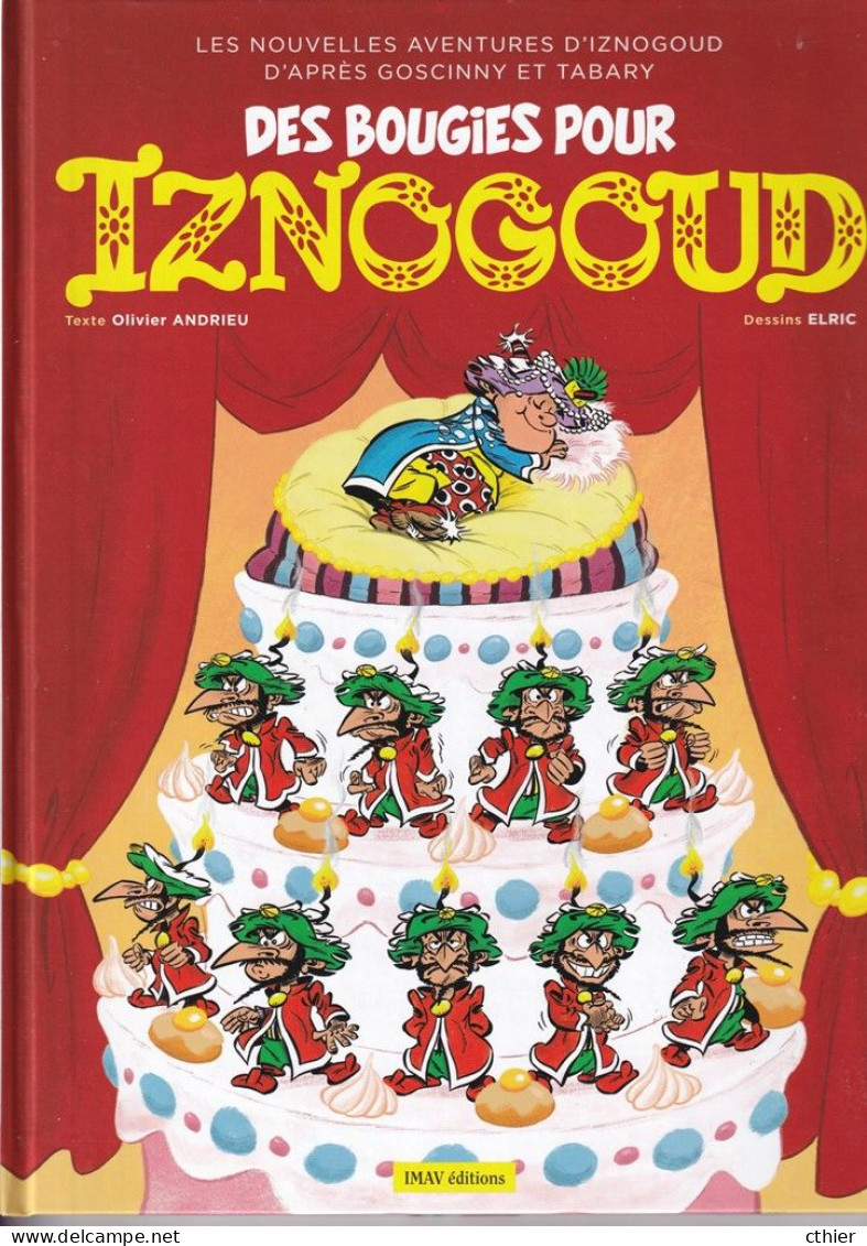 IZNOGOUD - Edition Originale 2022 - DES BOUGIES POUR - Iznogoud