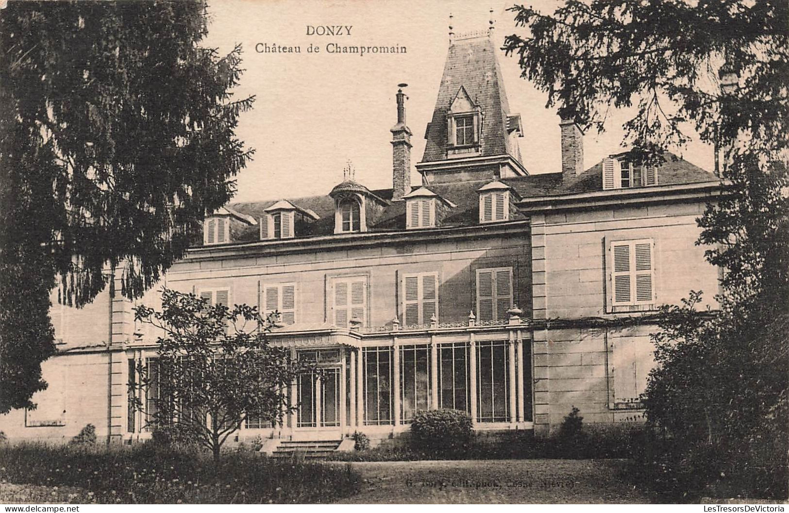 FRANCE - Donzy - Château De Champromain - Carte Postale Ancienne - Sonstige & Ohne Zuordnung