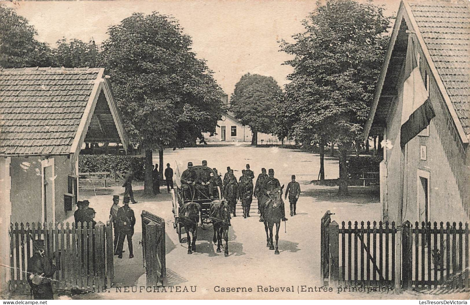 FRANCE - Neufchâteau - Caserne Rebeval (Entrée Principale) - Chevaux - Animé - Carte Postale Ancienne - Neufchateau