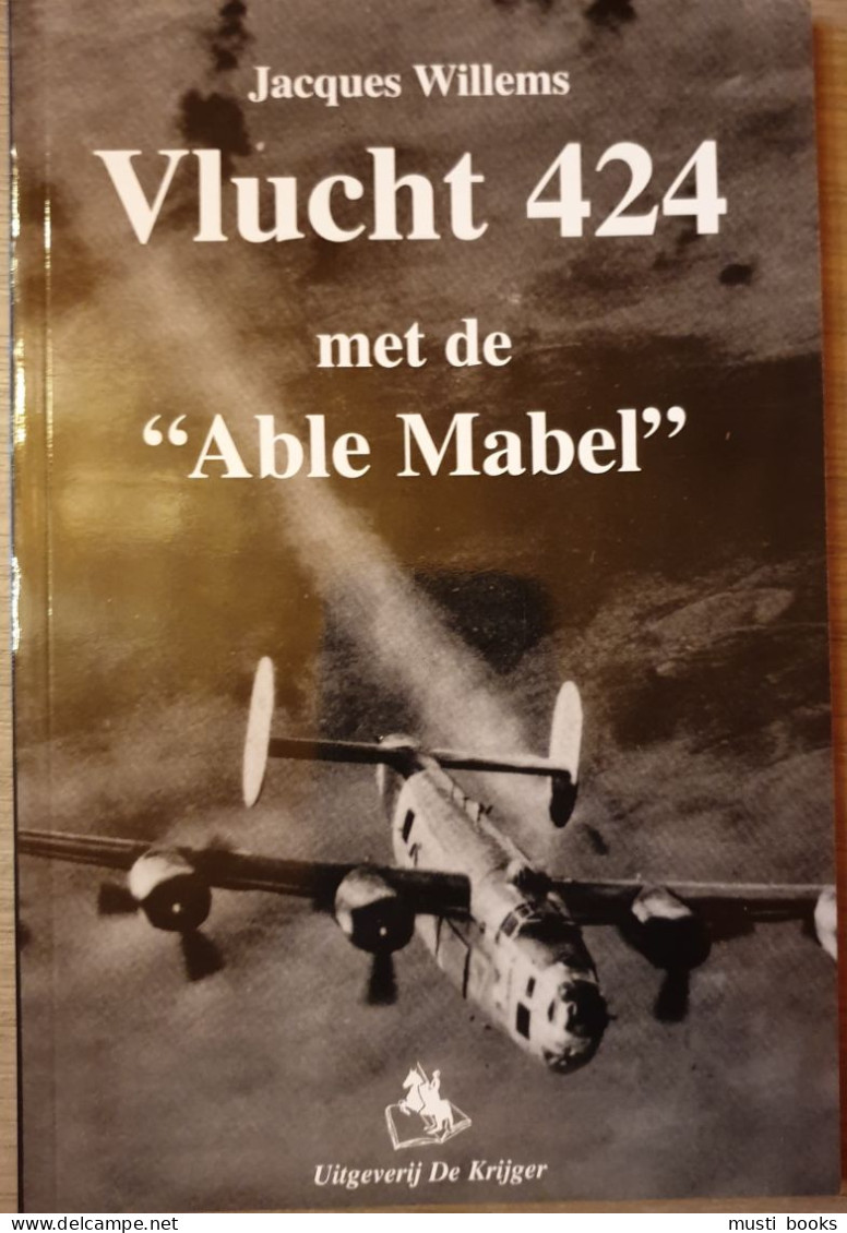 (1944 LUCHTOORLOG BRUGGE SINT-JOZEF) Vlucht 424 Met De ‘Able Mabel’. - Aviation