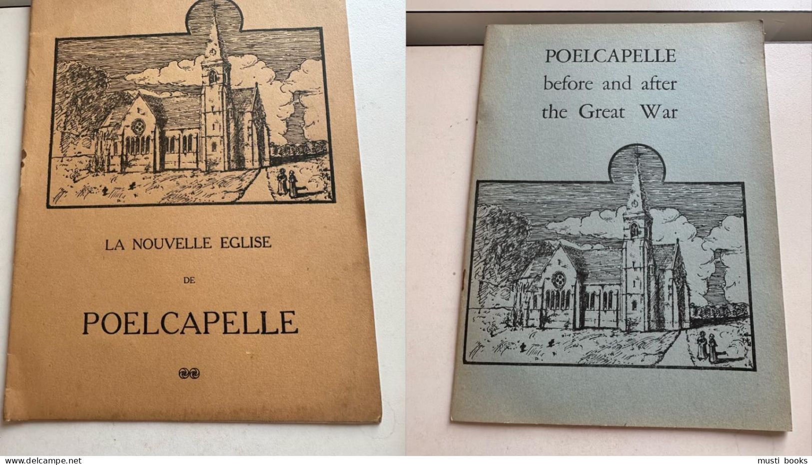 (POELKAPELLE 1914-1918) La Nouvelle église De Poelcapelle / Poelcapelle Before And After The Great War. - Langemark-Poelkapelle