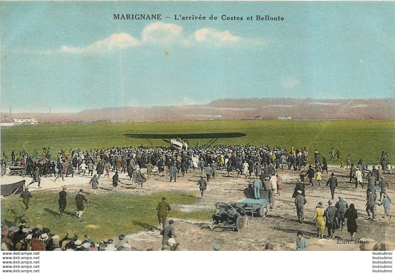 RARE MARIGNANE L'ARRIVEE DE COSTES ET BELLONTE AVIATION AVION R1 - Marignane