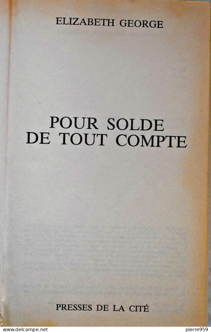 Pour Solde De Tout Compte - Elizabeth George - Presses De La Cité