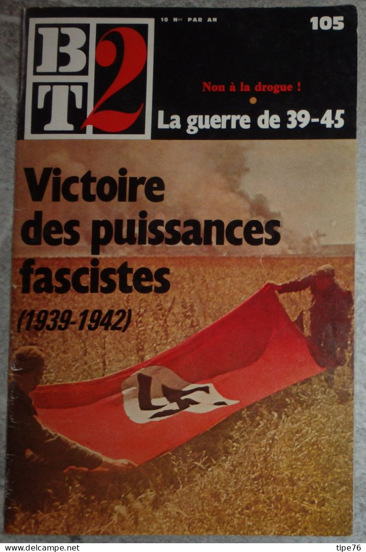 BT 2 Bibliothèque De Travail No 105 1979 Victoire Des Puissances Fascistes 1939 1942 - 12-18 Ans