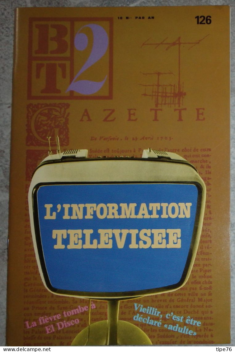 BT 2 Bibliothèque De Travail No 126 1981 L'information Télévisée - 12-18 Ans