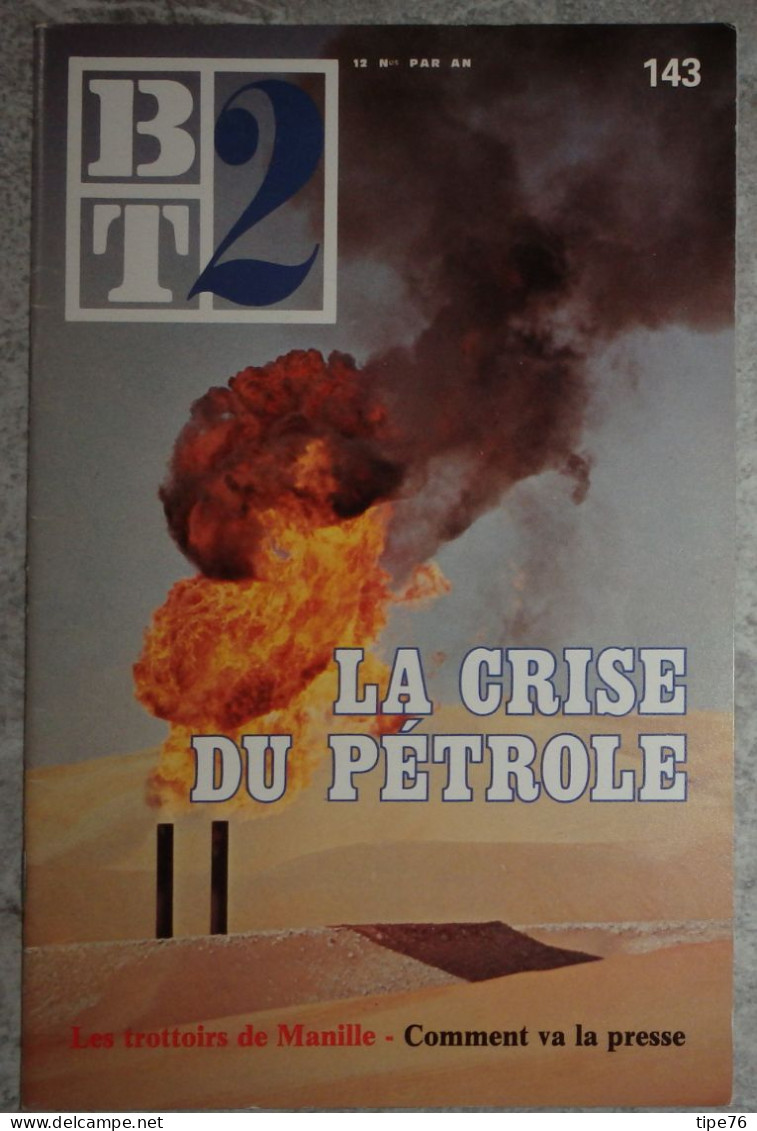 BT 2 Bibliothèque De Travail No 143 1982 La Crise Du Pétrole - 12-18 Ans