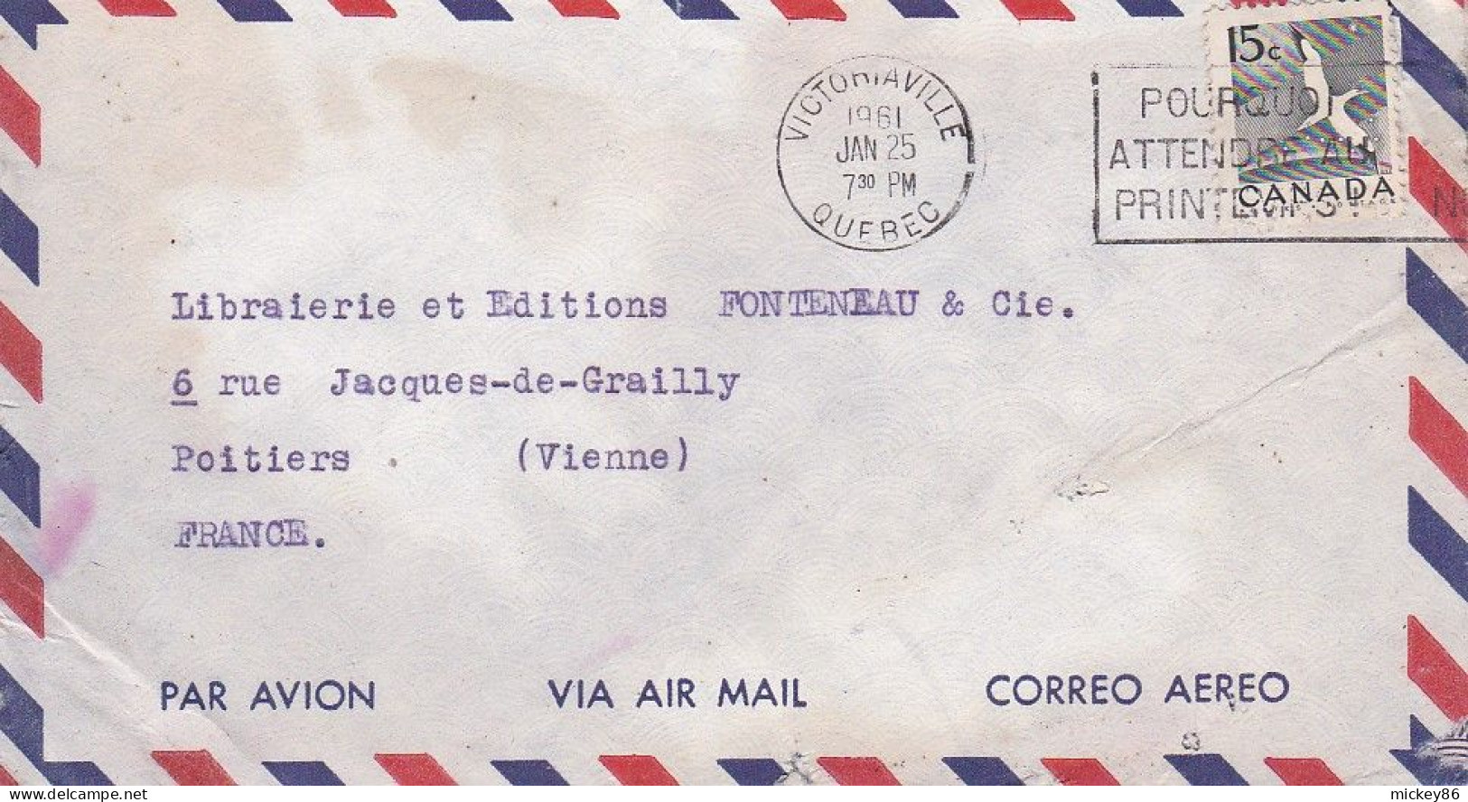 Canada-Lettre De VICTORIAVILLE à  POITIERS (France)-timbre Seul Sur Lettre..cachet 25 JAN1961"POURQUOI...PRINTEMPS " - Storia Postale