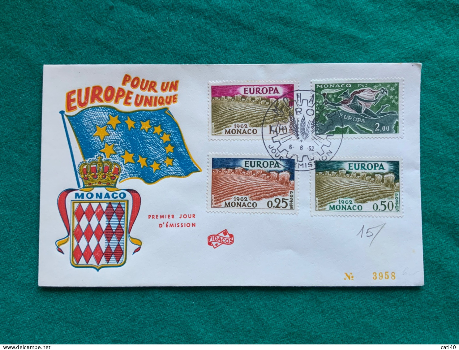 MONACO - PER L'EUROPA UNITA - 1962 - FDC - Covers & Documents