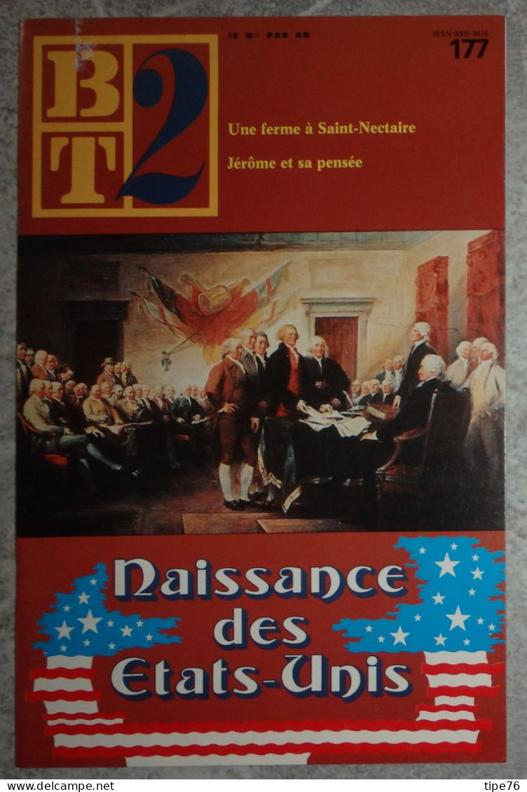 BT 2 Bibliothèque De Travail No 177 1985  Naissance Des Etats Unis - Une Ferma à St Nectaire Puy De Dôme - 12-18 Ans