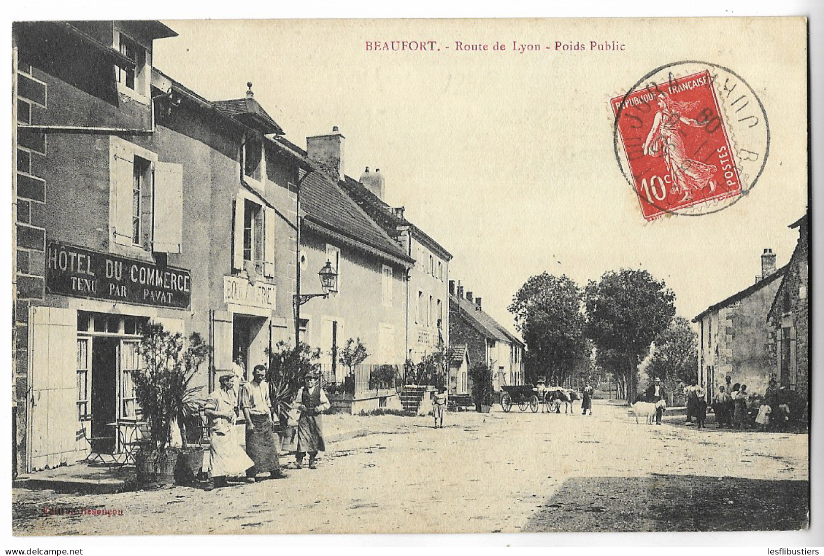 CPA 39 BEAUFORT Route De Lyon - Poids Public - (Hôtel Du Commerce Tenu Par PAVAT - Boulangerie) - Beaufort