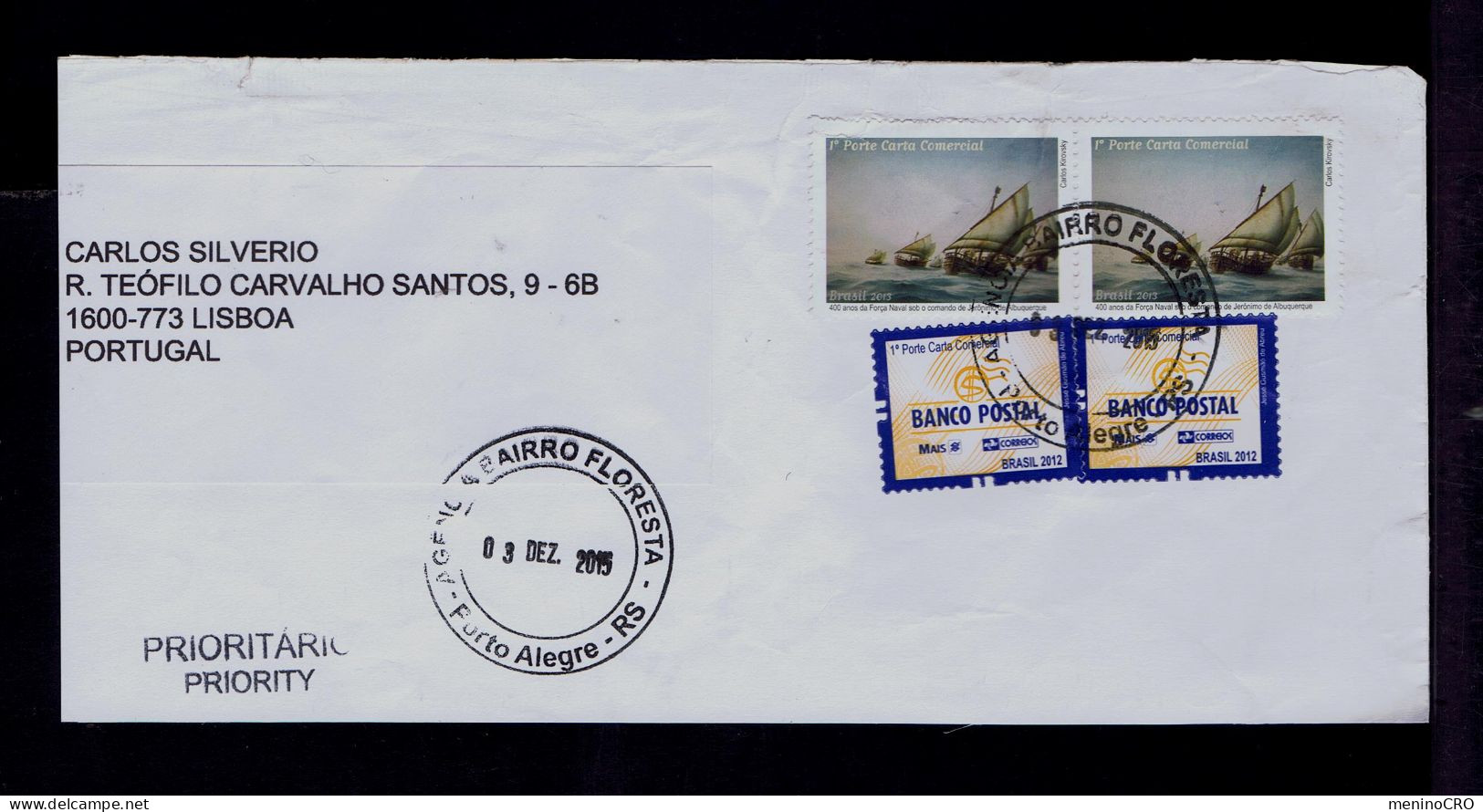 Gc8191 BRAZIL "Jerónimo Albuquerque Chef On 400 Ann. NAVAL FORCE" Ships Postal Bank Mailed 2015 Portugal - Autres (Mer)