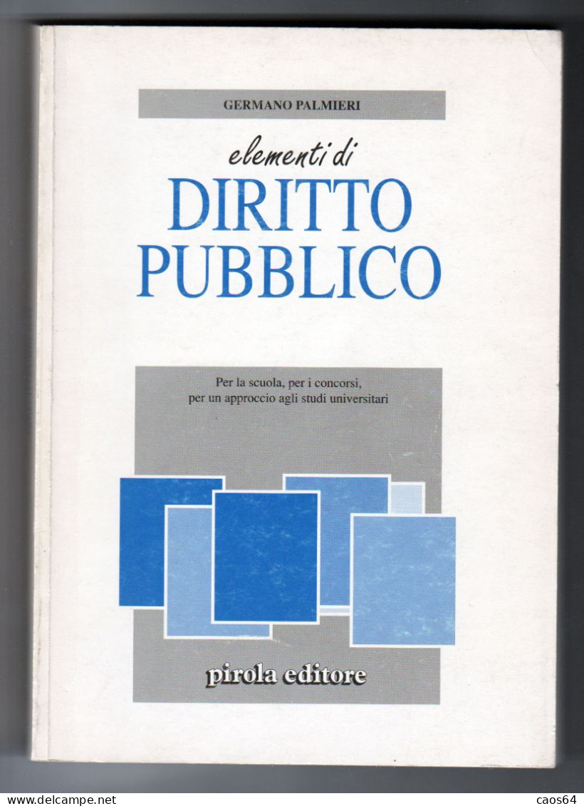 Elementi Di Diritto Pubblico Germano Palmieri Pirola 1992 - Droit Et économie