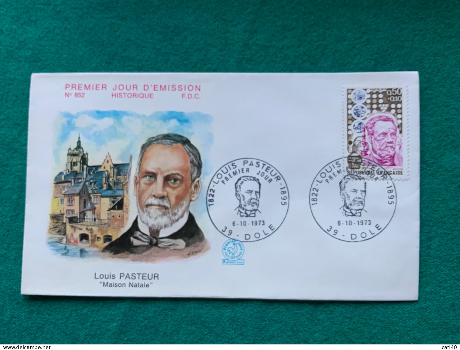 FRANCIA - LOUIS PASTEUR  -   FDC 1973 - Covers & Documents