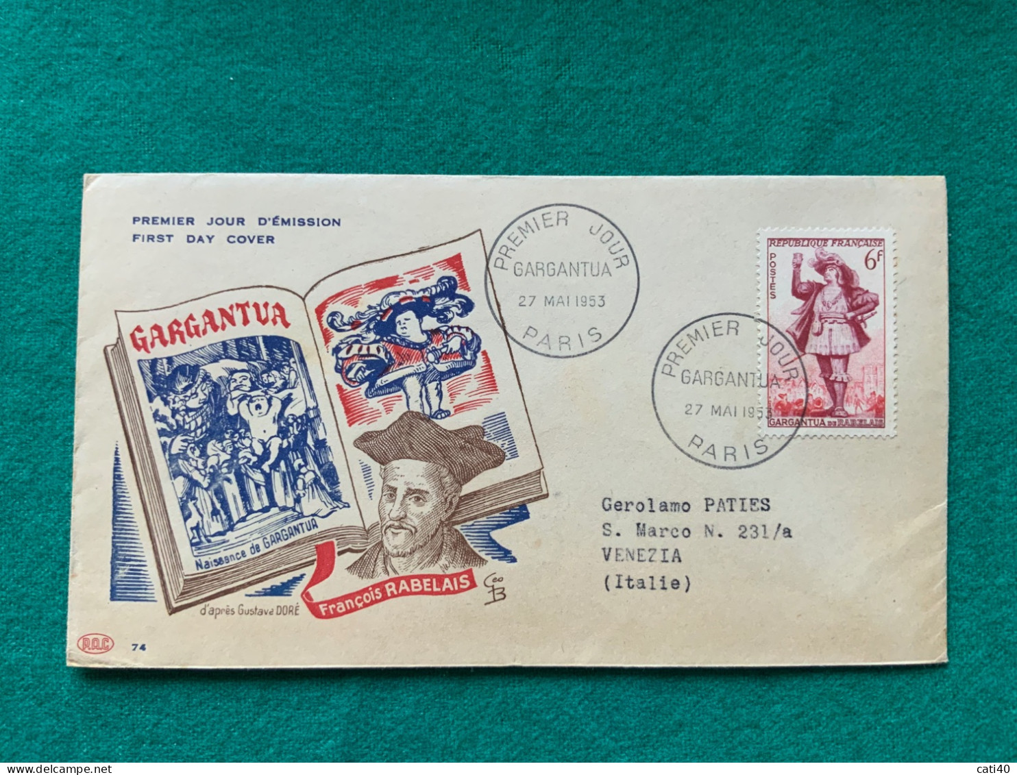 FRANCIA - GARGANTUA  - FDC 1953 - VIAGGIATA - Storia Postale