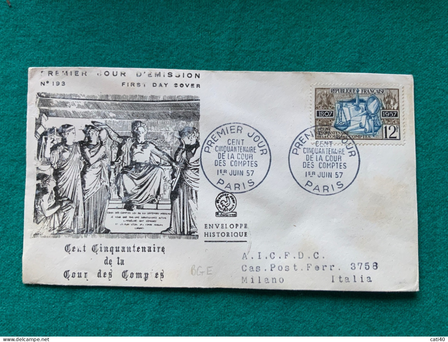 FRANCIA - CENT CINQUANTENAIRE DE LA COUR DES COMPTES  - FDC 1957 - Storia Postale