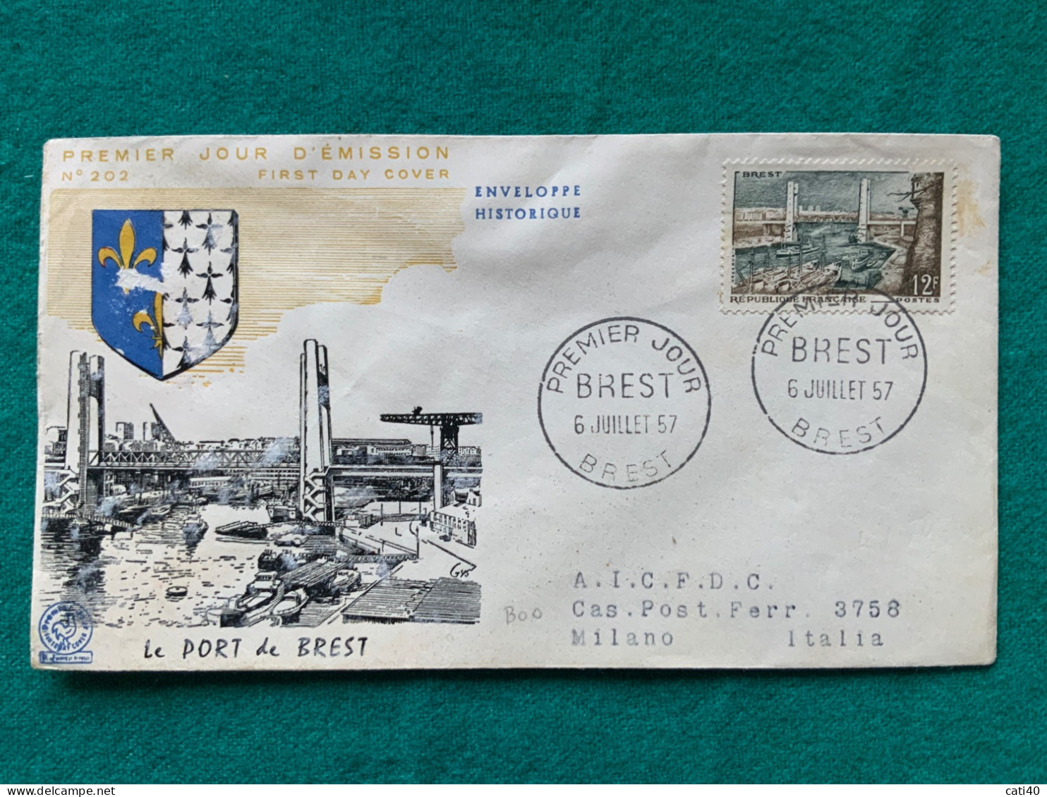 FRANCIA - LE PORT DE BREST  - FDC 1957 - VIAGGIATA - Storia Postale