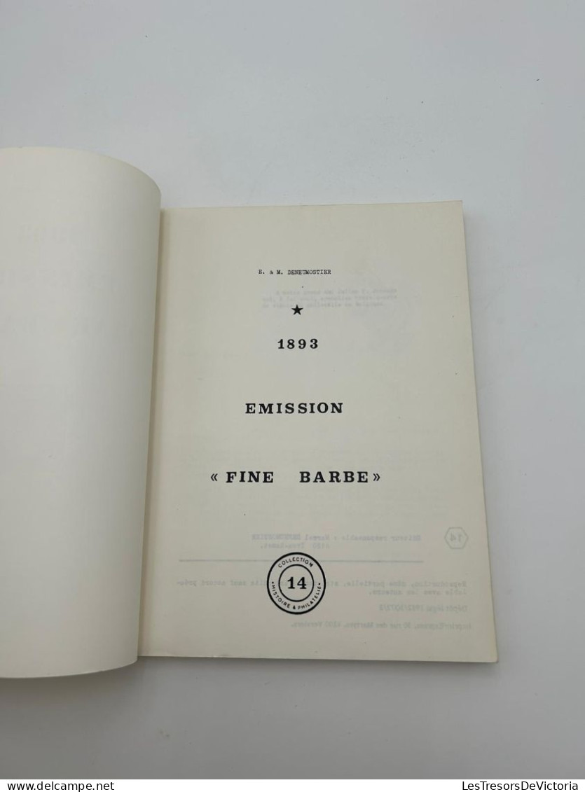 Belgique - DENEUMOSTIER - Guide Des Timbres De Belgique L'émission Fine Barbe De 1893 - Philatelie Und Postgeschichte