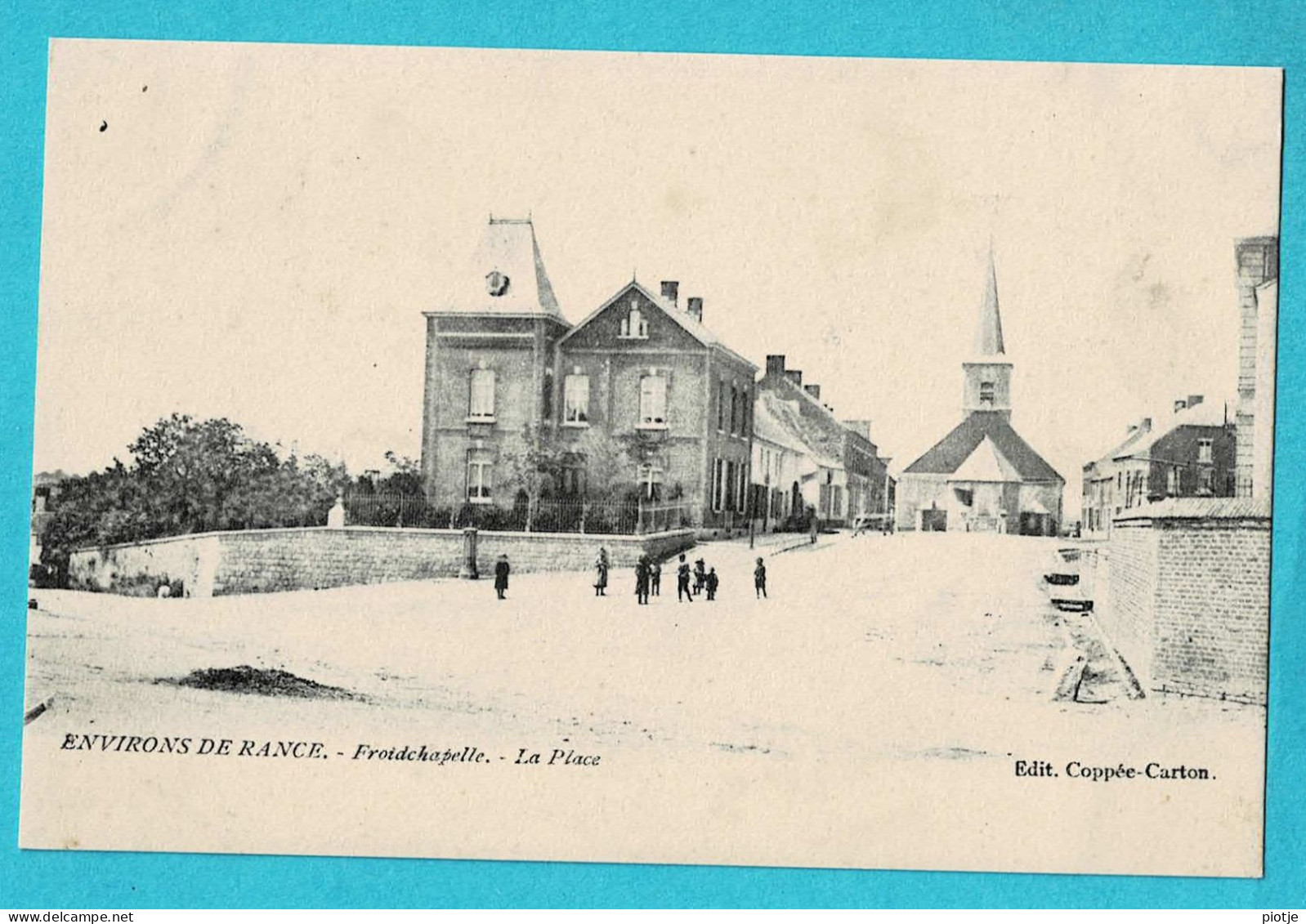 * Froidchapelle (Hainaut - La Wallonie) * (Edit Coppée Carton) Environs De Rance, La Place, église, Enfants, Animée - Froidchapelle