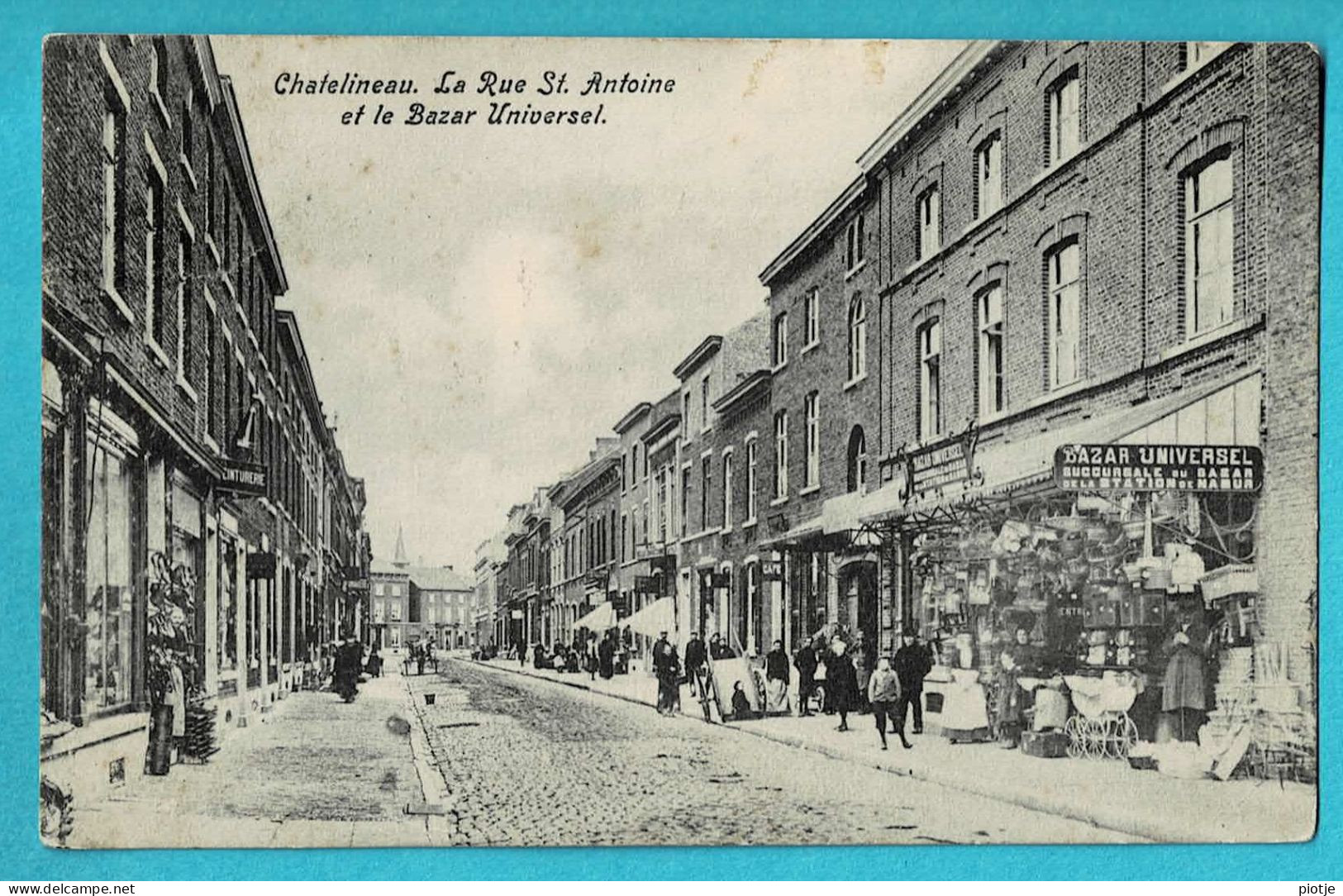 * Chatelineau - Chatelet (Hainaut - La Wallonie) * La Rue Saint Antoine Et Le Bazar Universel, Boutique, Animée, TOP - Châtelet