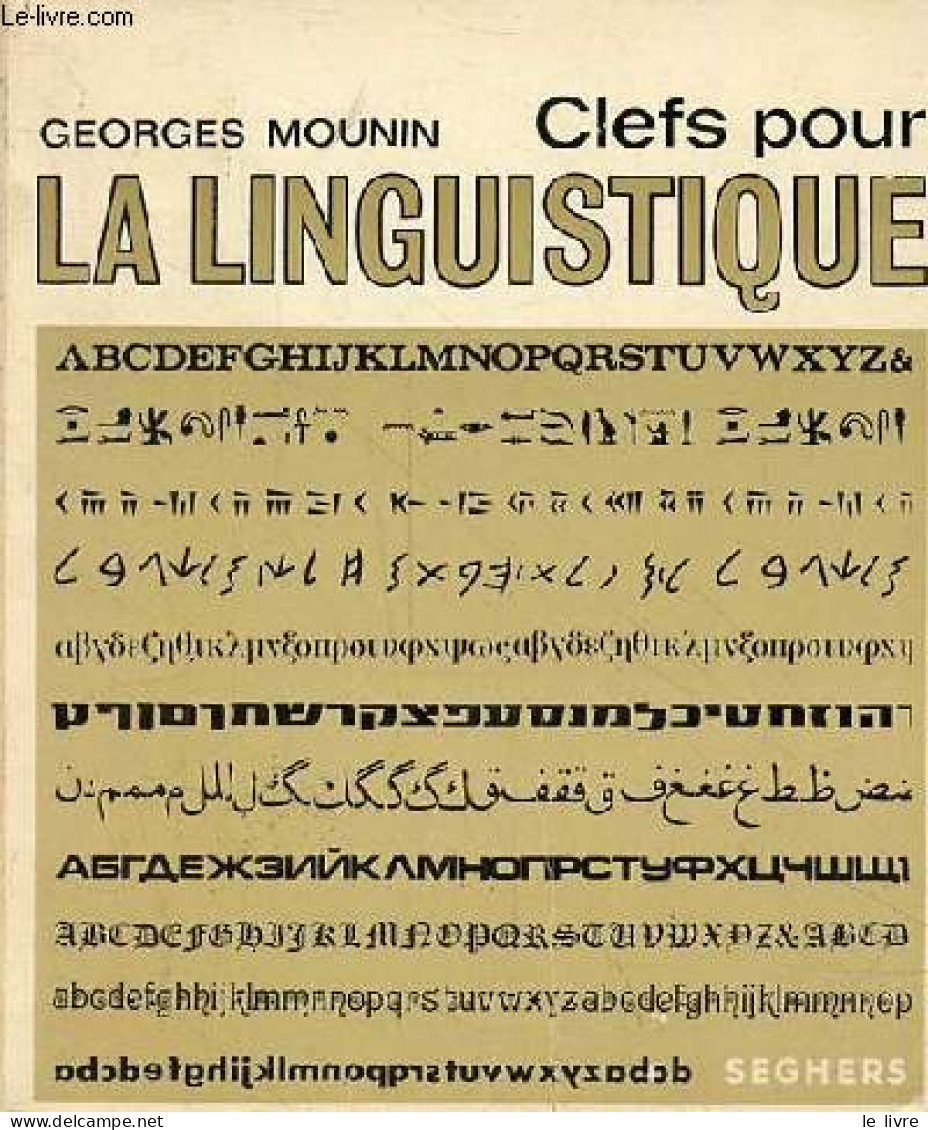 Clefs Pour La Linguistique. - Mounin Georges - 1970 - Non Classés