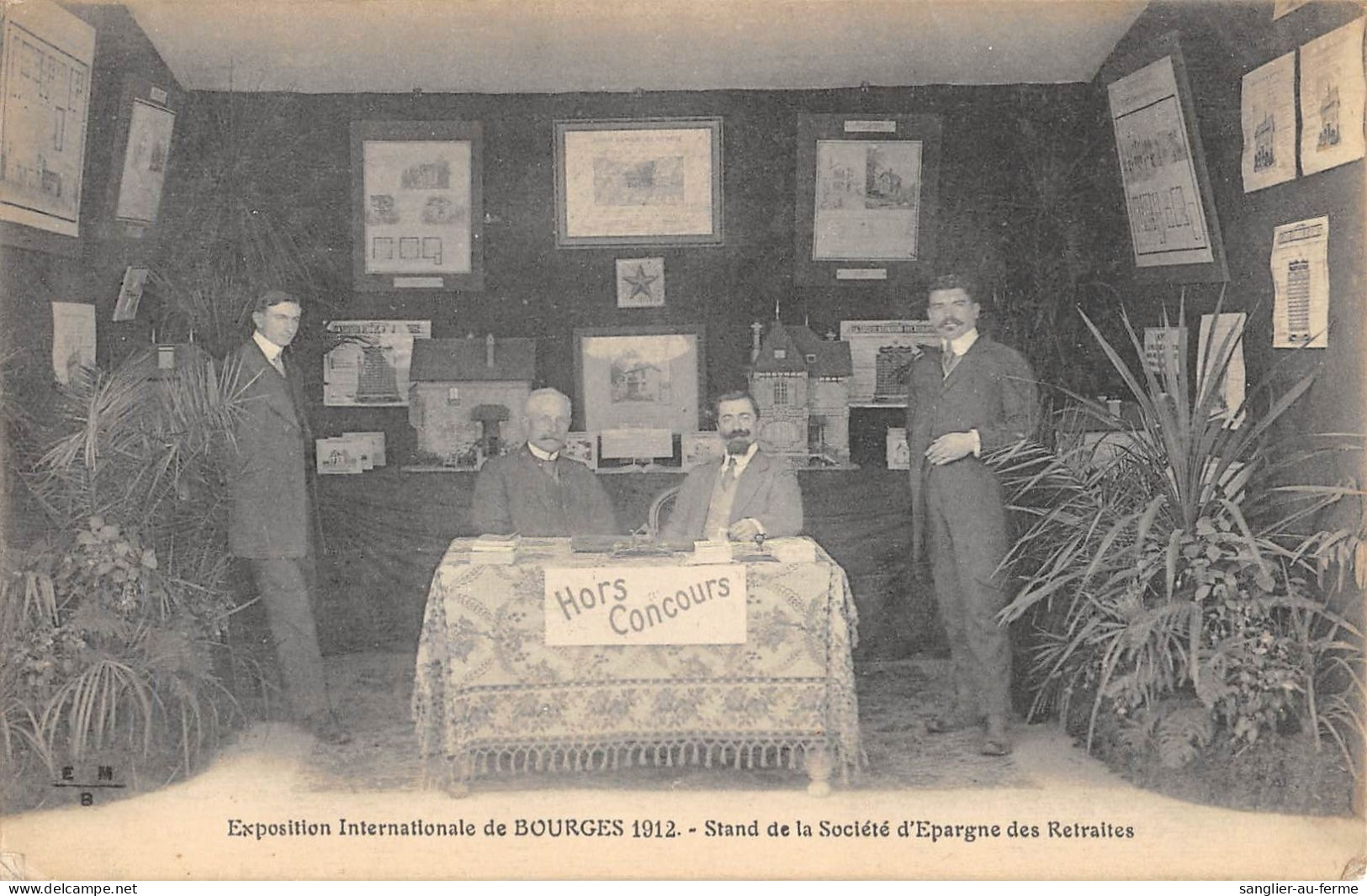 CPA 18 EXPOSITION INTERNATIONALE DE BOURGES 1912 / STAND DE LA SOCIETE D'EPARGNE DES RETRAITES / Cpa Rare - Bourges