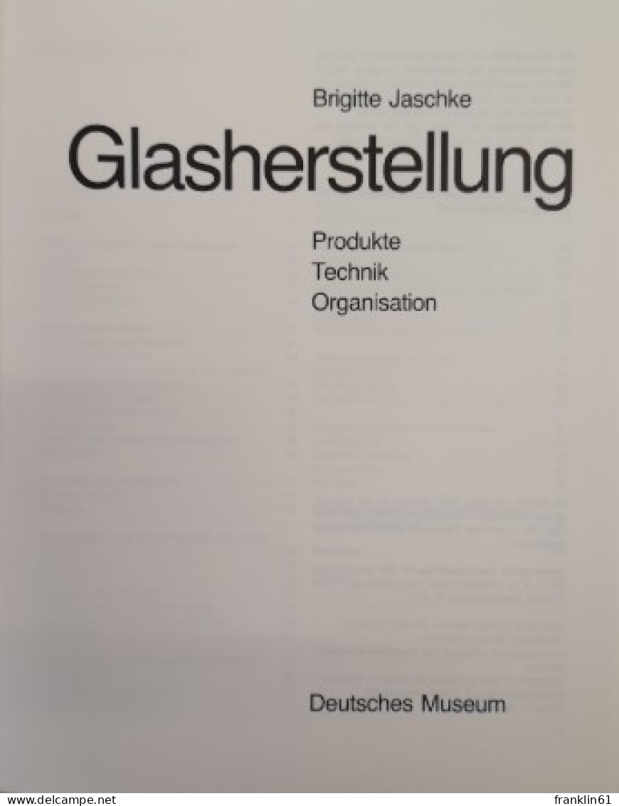 Glasherstellung. Produkte. Technik. Organisation. Deutsches Museum. - Bricolage