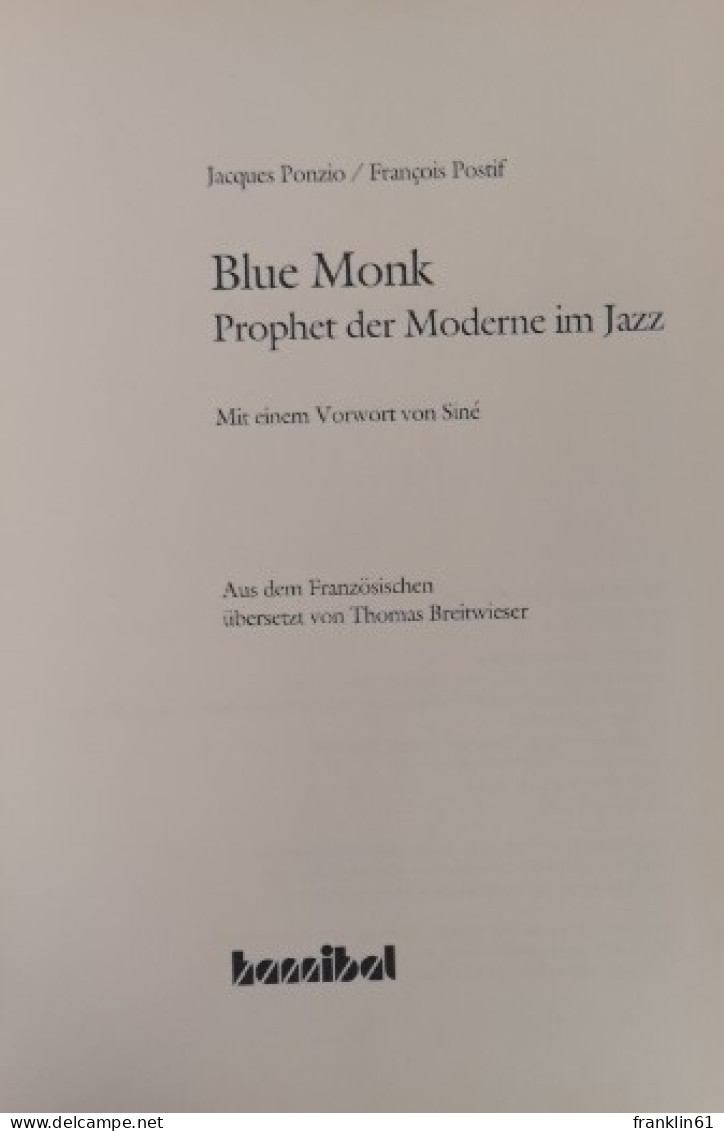 Blue Monk. Prophet Der Moderne Im Jazz. - Muziek