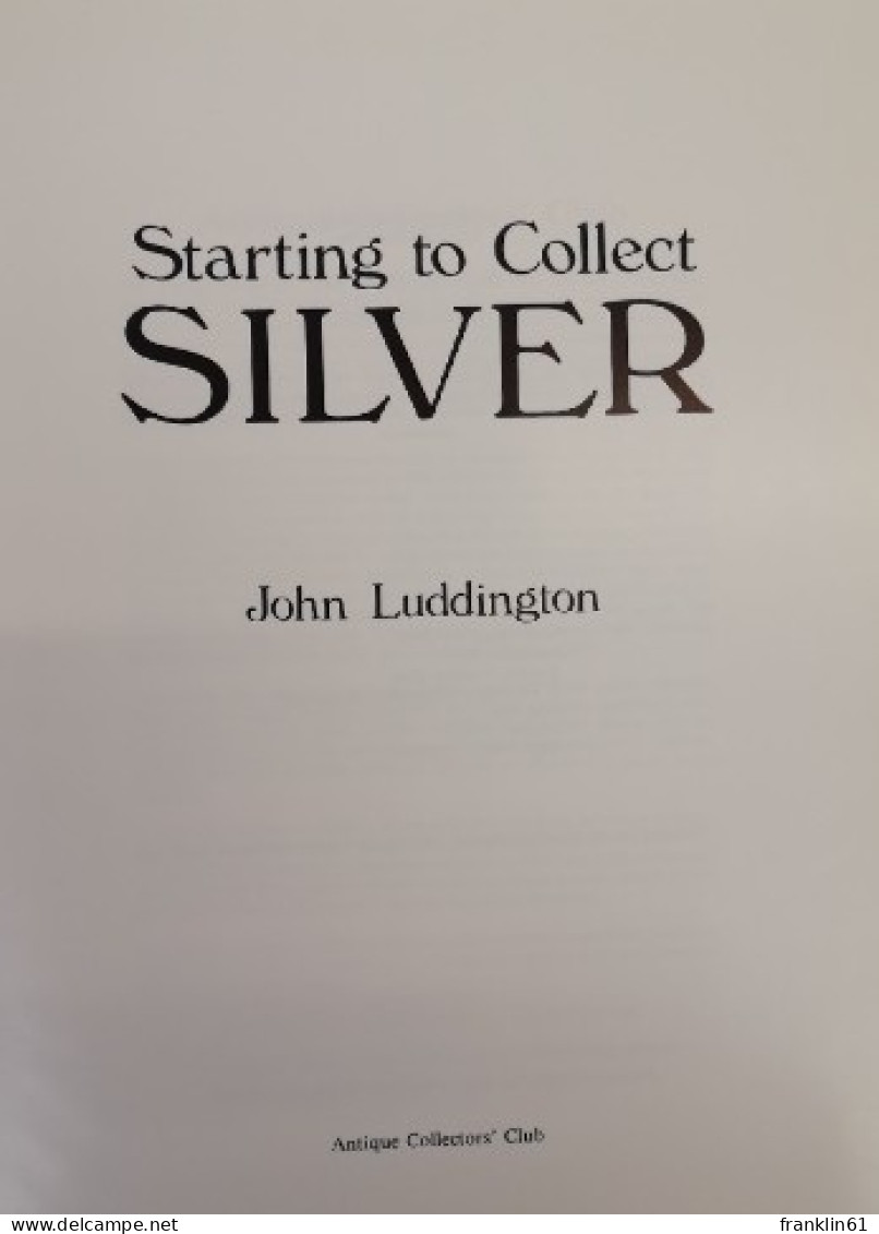 Starting To Collect Silver. - Andere & Zonder Classificatie