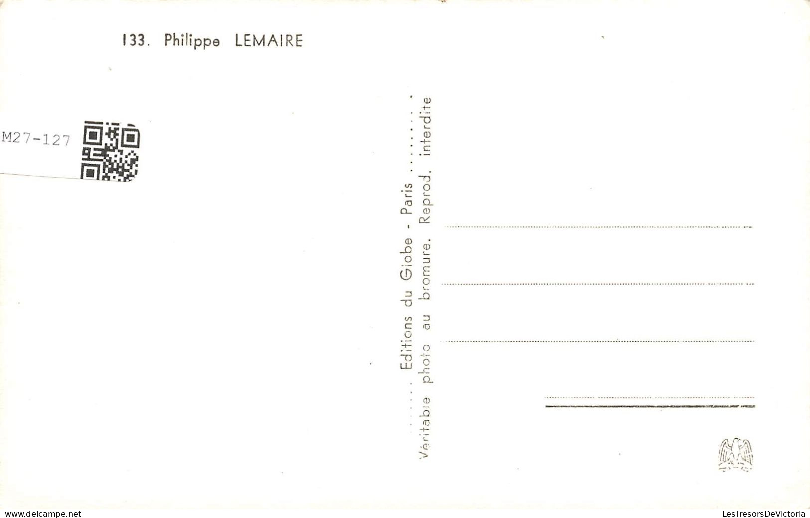 CELEBRITE - Philippe Lemaire - Acteur Français - Carte Postale - Autres & Non Classés