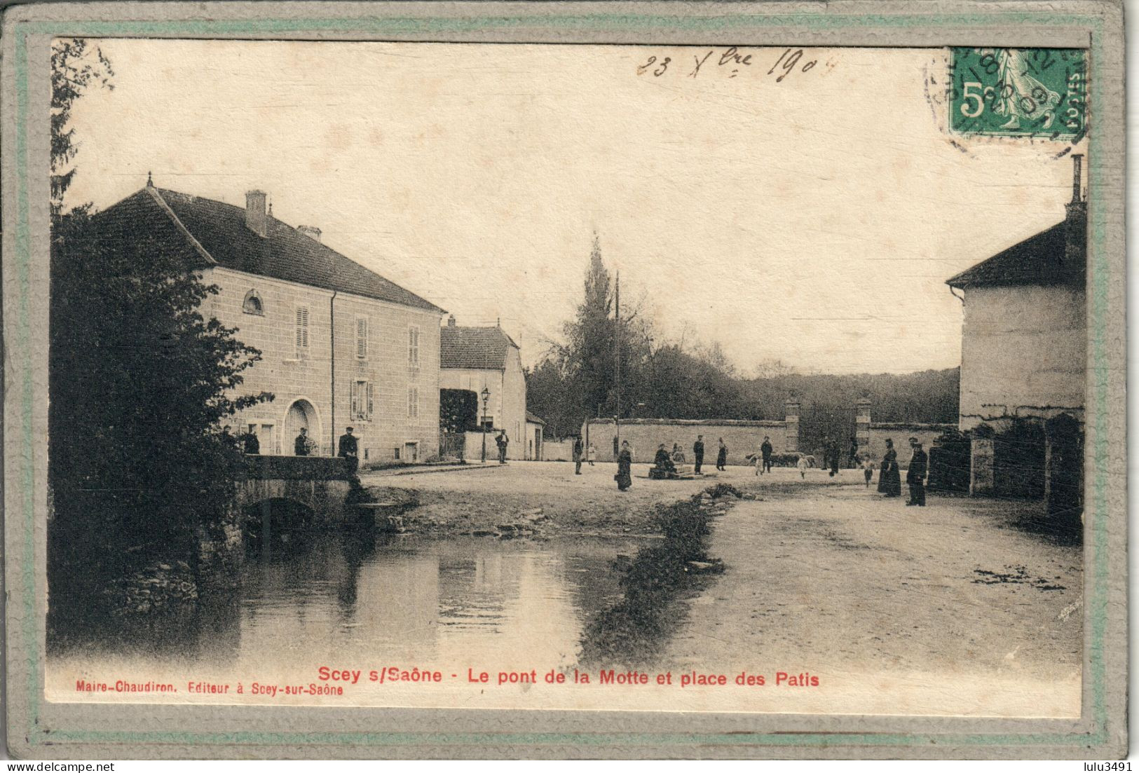 CPA - SCEY-sur-SAÔNE (70) - Aspect Du Quartier Du Pont De La Motte Et De La Place Du Patis En 1909 - Scey-sur-Saône-et-Saint-Albin